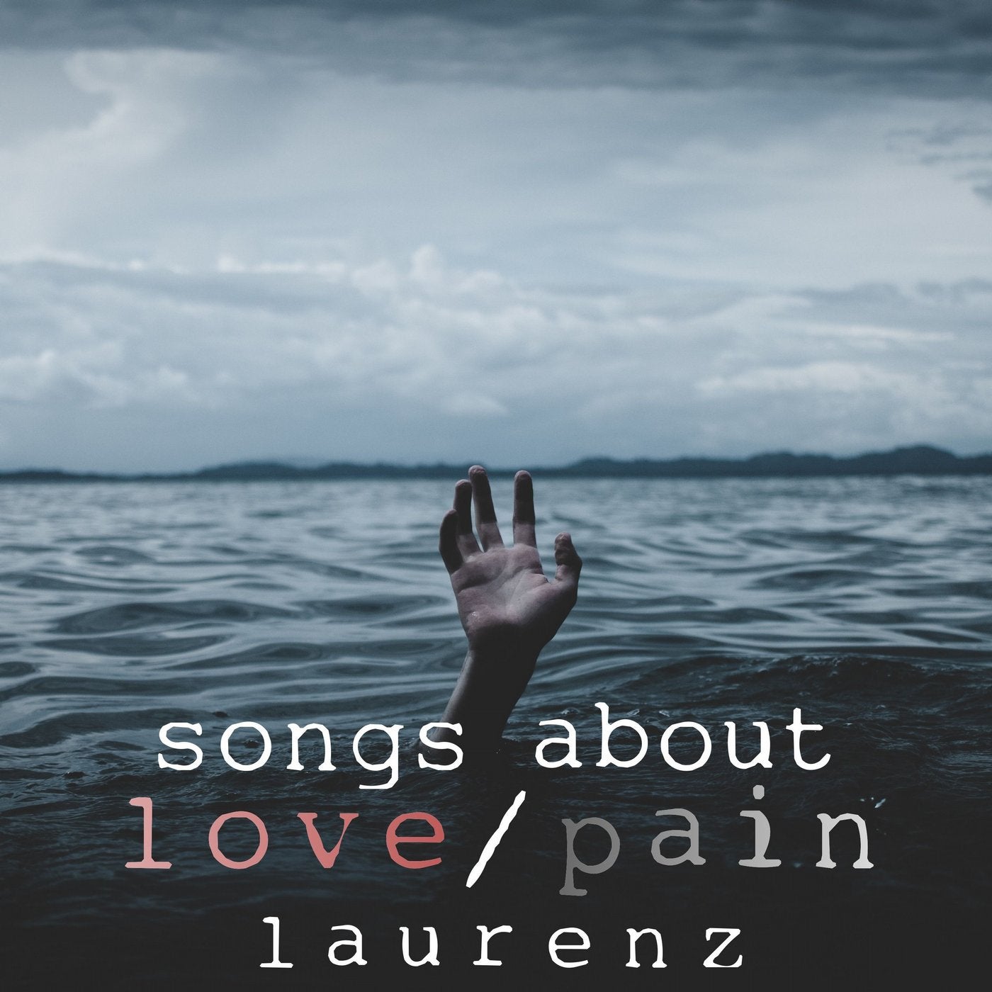 Songs About Love/Pain