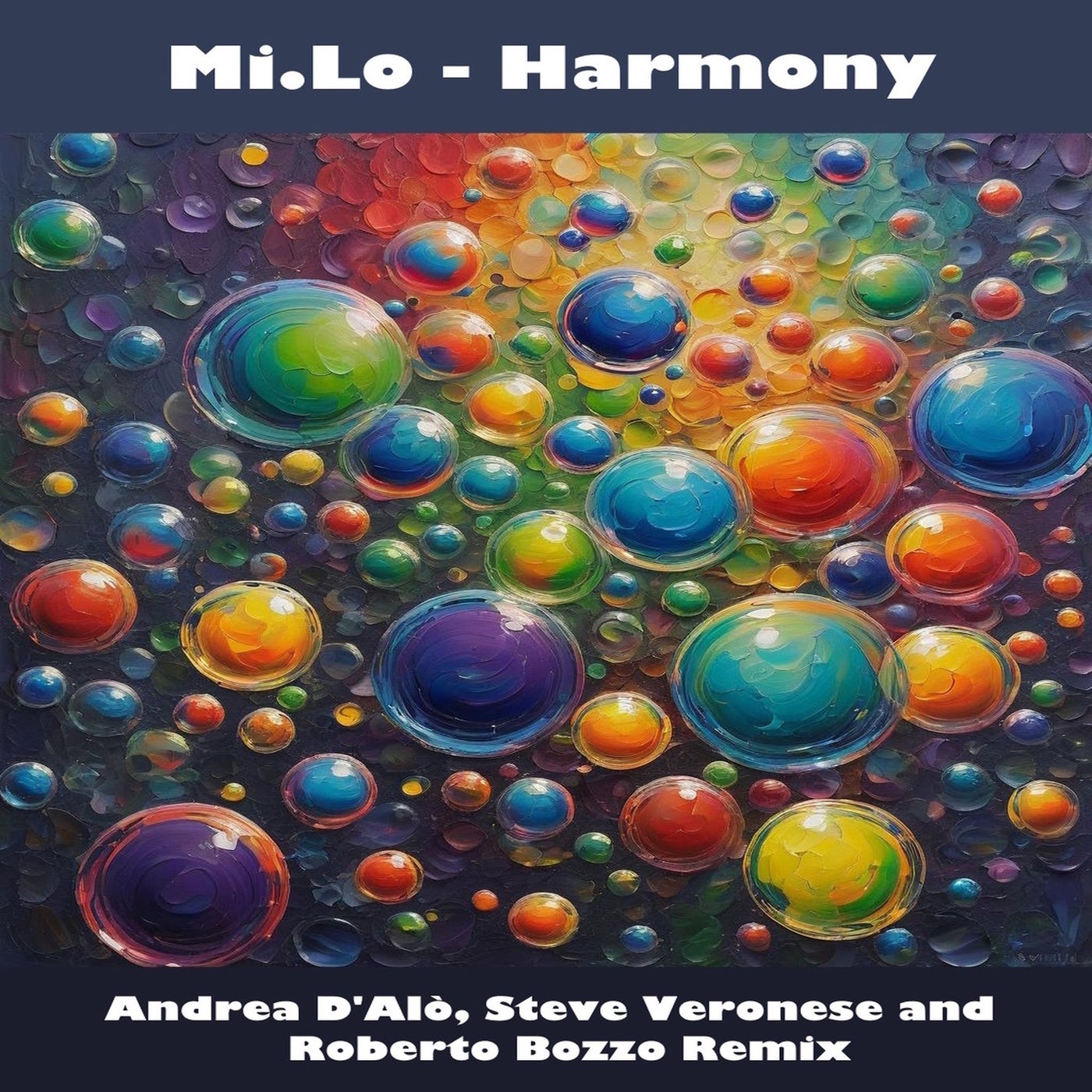 Harmony - Andrea D'Alò, Steve Veronese & Roberto Bozzo Remix