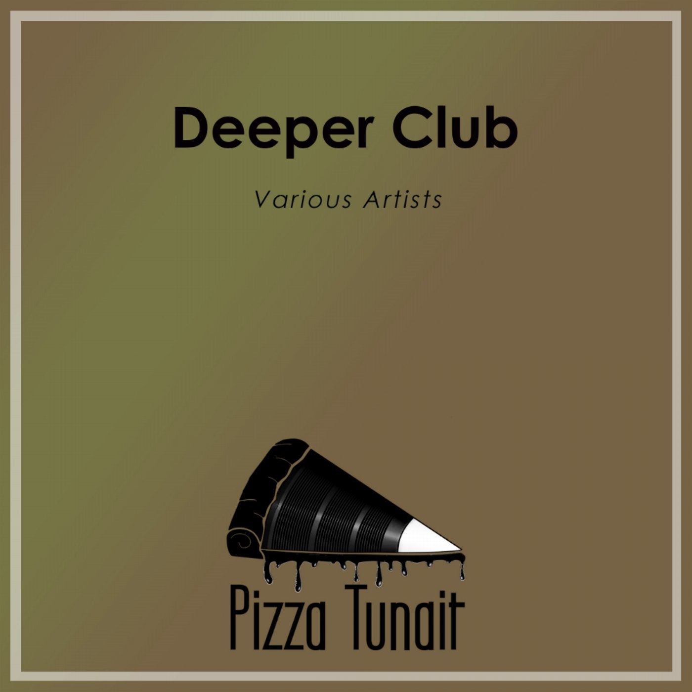 Deeper Club from Pizza Tunait on Beatport