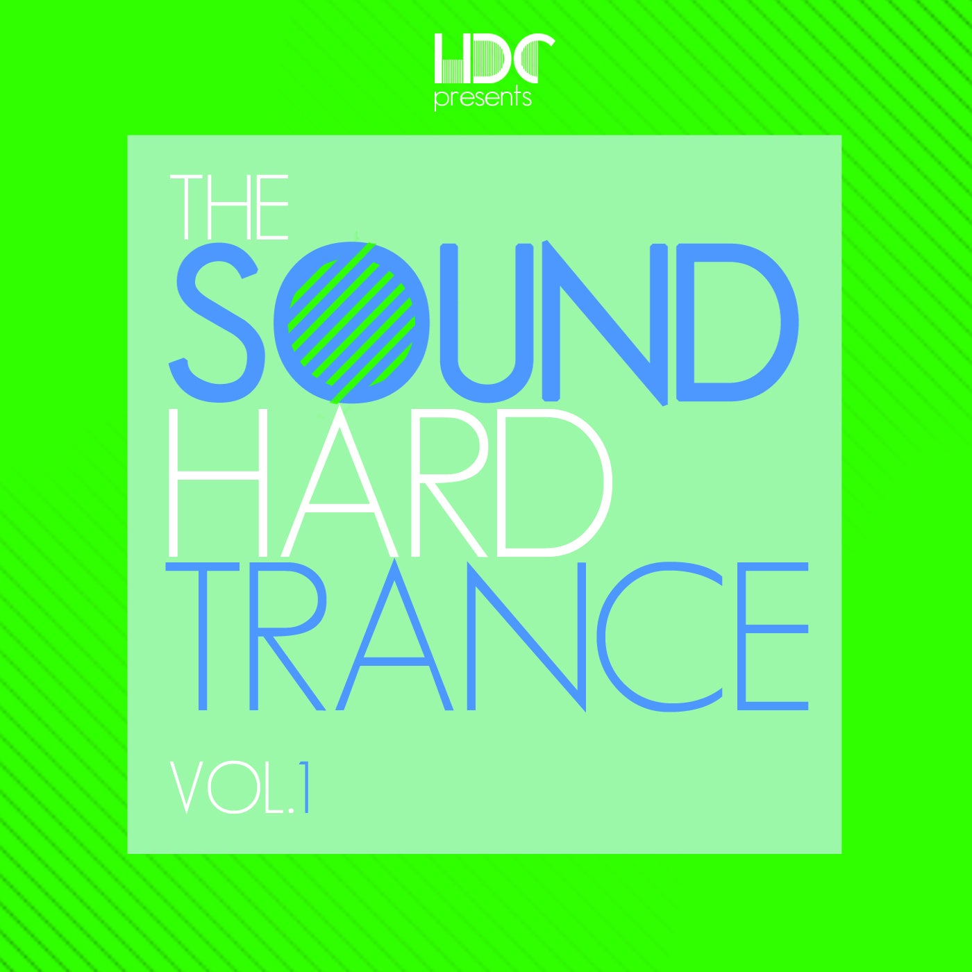 The Sound Of Hard Trance, Vol. 1
