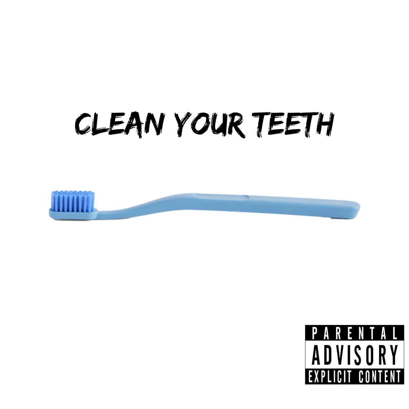 Clean Your Teeth (feat. Zeno)