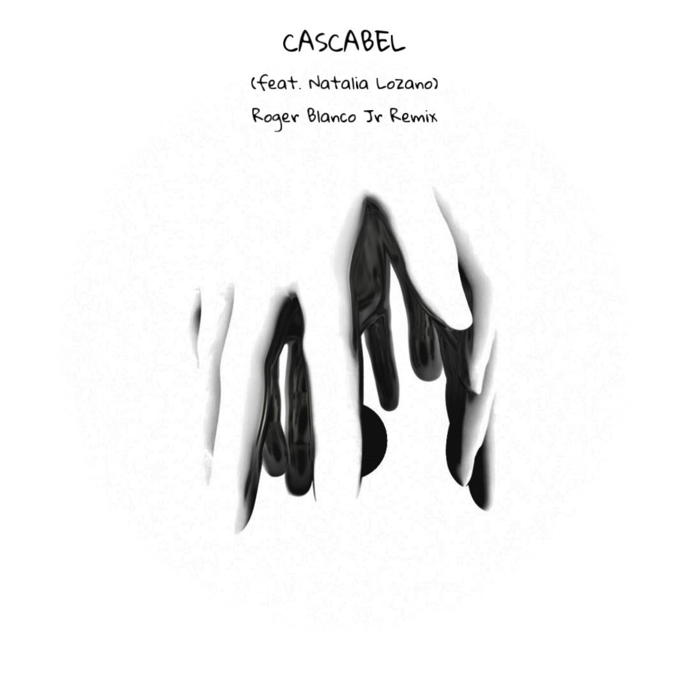 Cascabel (feat. Natalia Lozano) [Roger Blanco Jr. Remix]