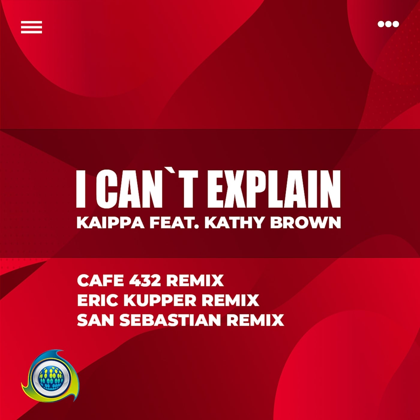I Can't Explain (feat. Kathy Brown) [Remixes]