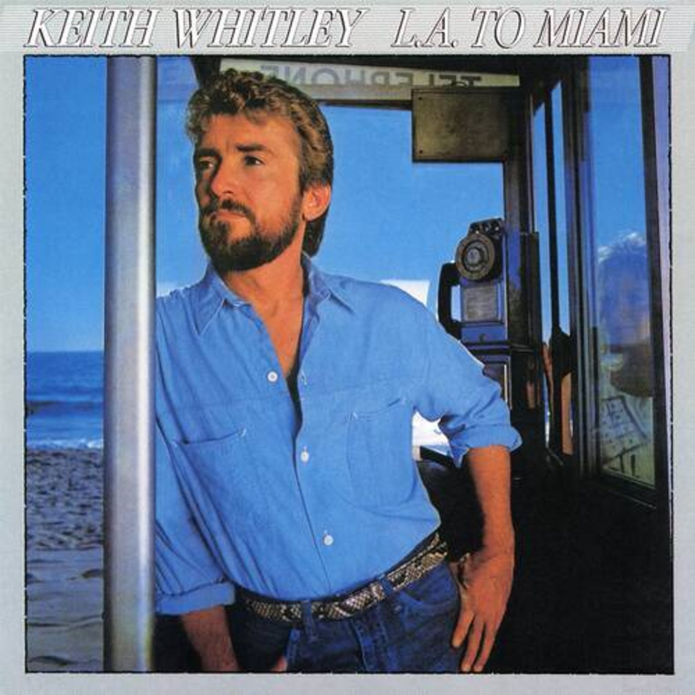 Keith Whitley - L.A. to Miami [RCA/Legacy] | Music & Downloads on Beatport