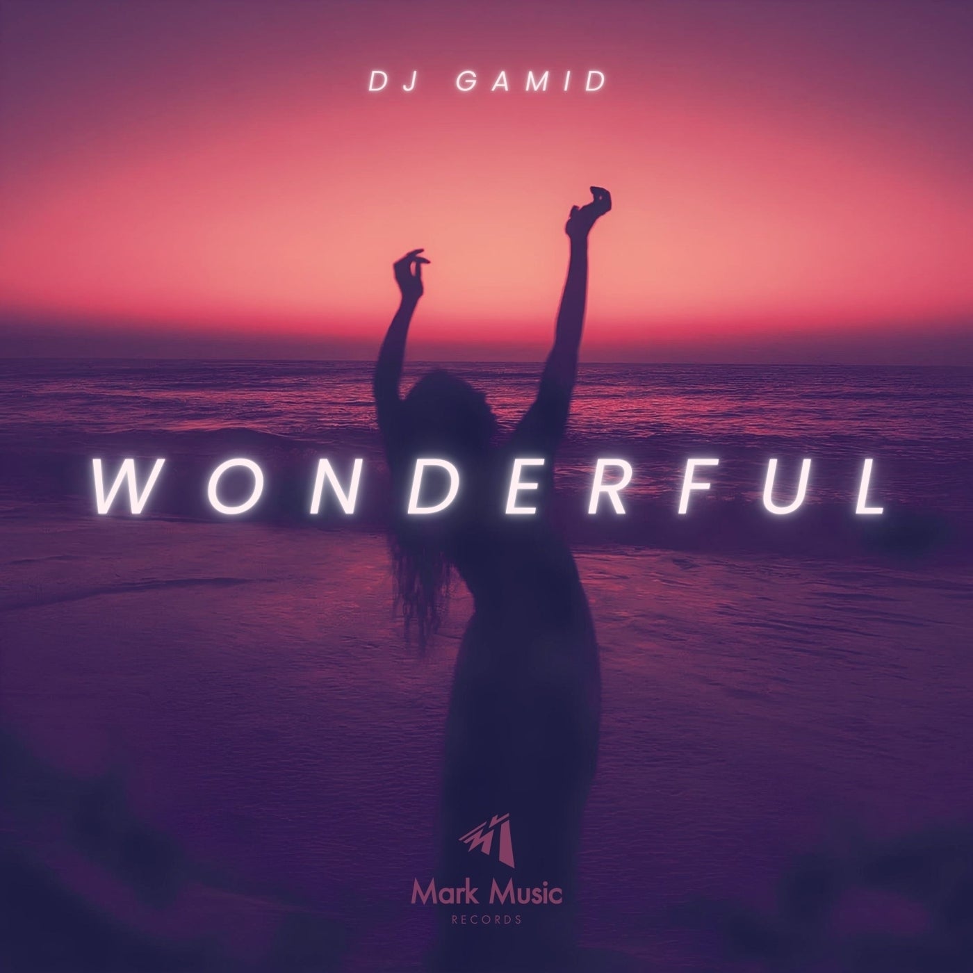 DJ Gamid - Wonderful [Mark Music Records]