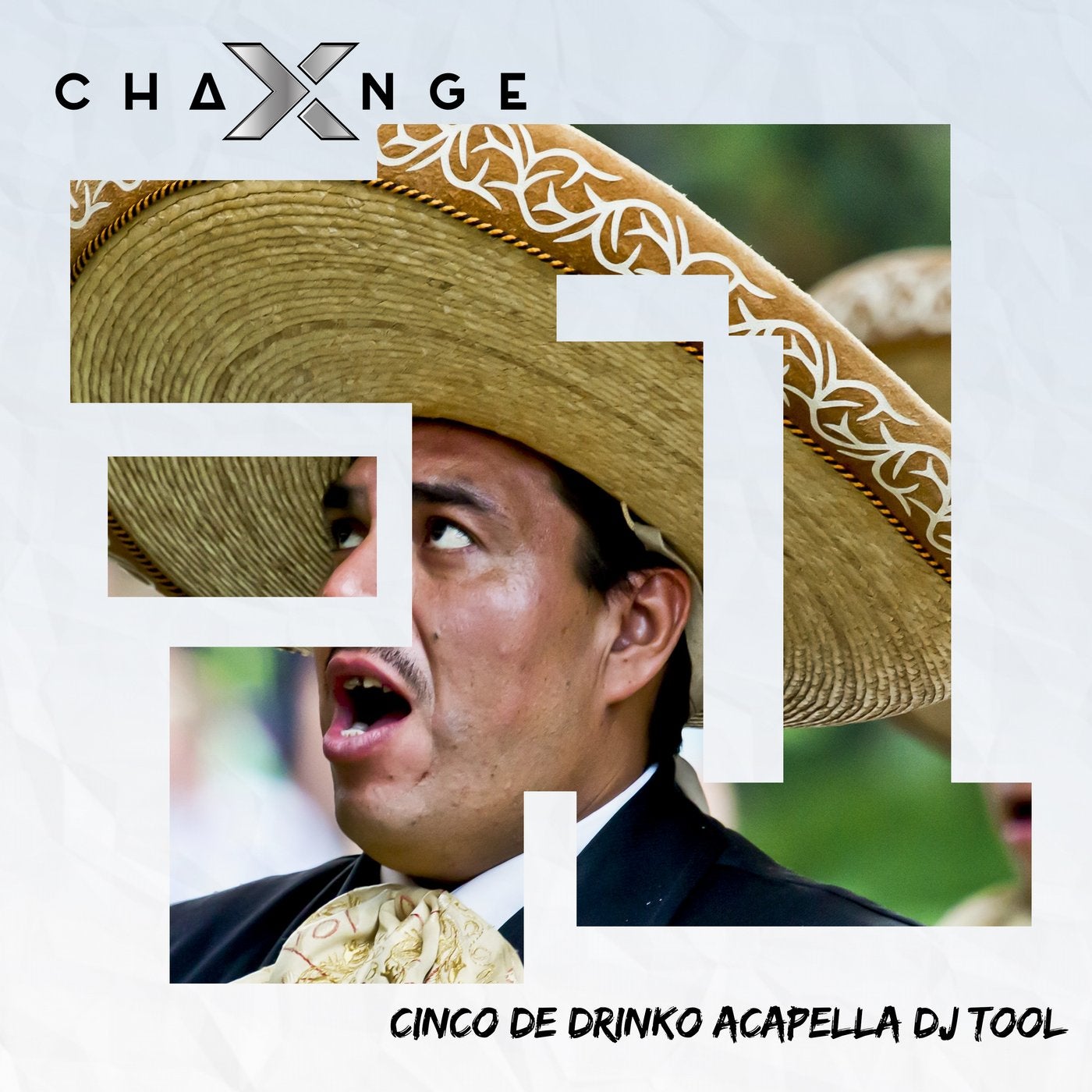 Cinco De Drinko Acapella DJ Tool (Cinco De Mayo Celebration)