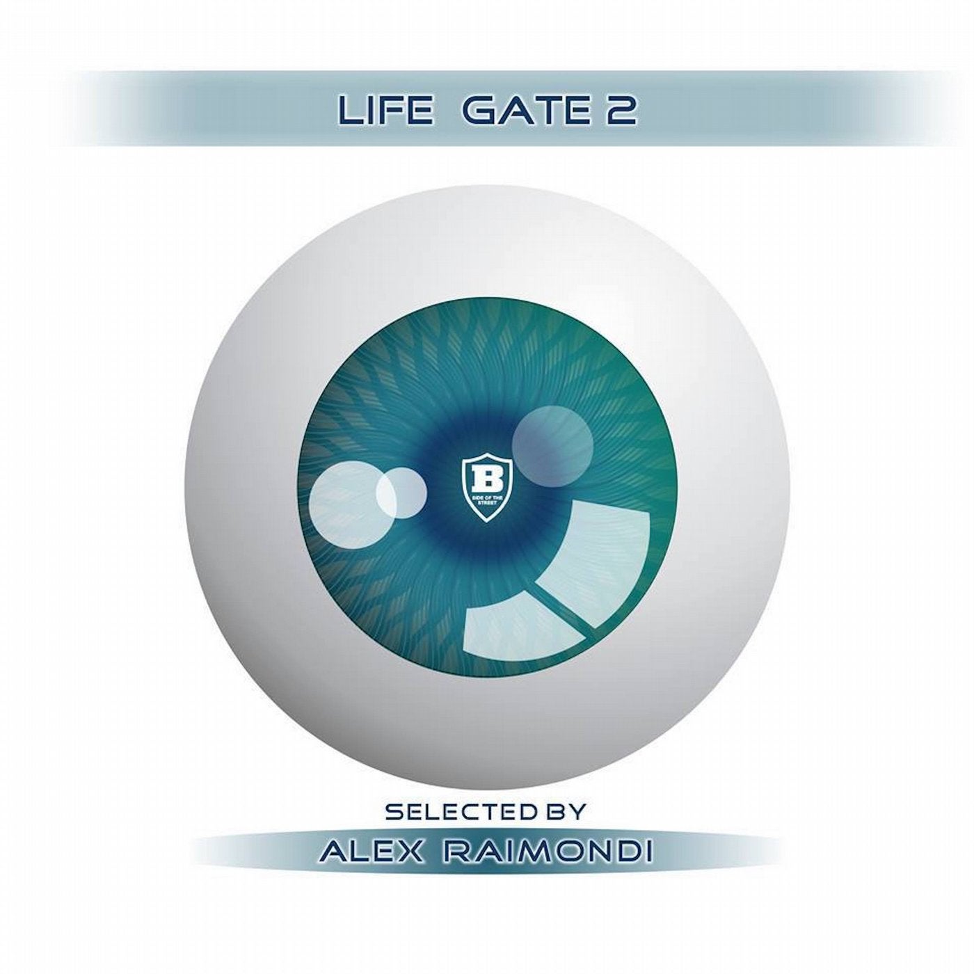Life Gate 2 - Selected By Alex Raimondi