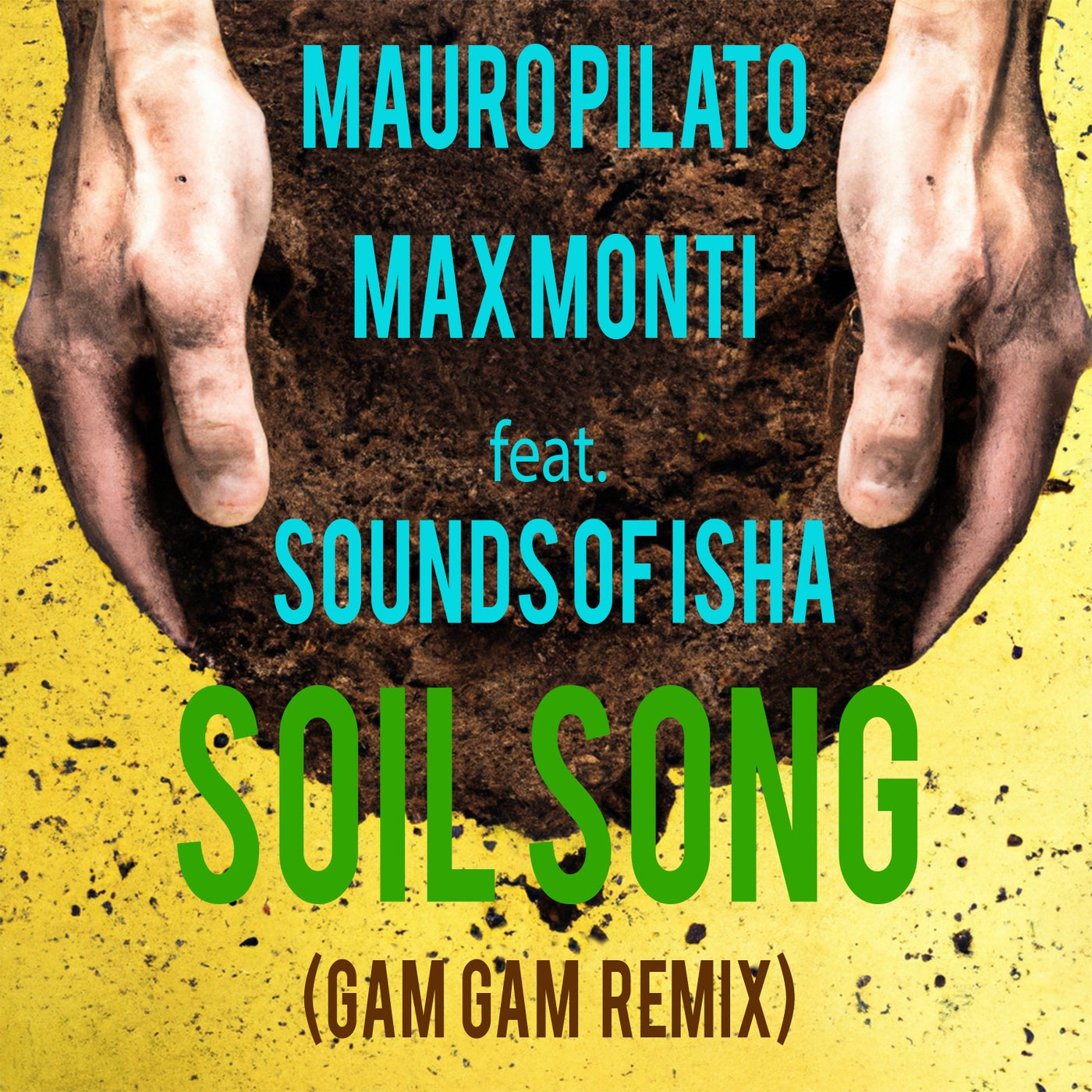 Soil Song (Gam Gam Remix)