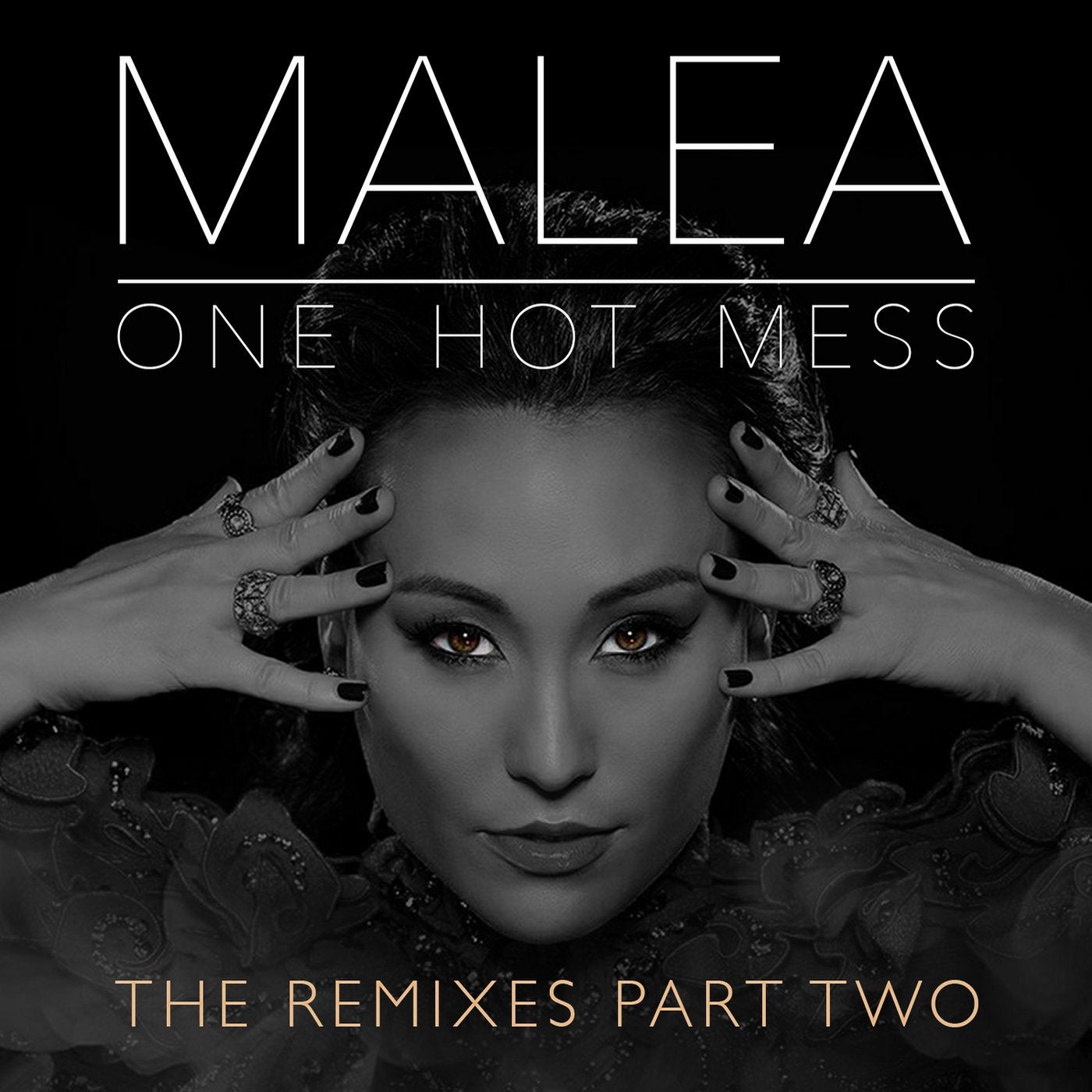 One Hot Mess - The Remixes Part Two