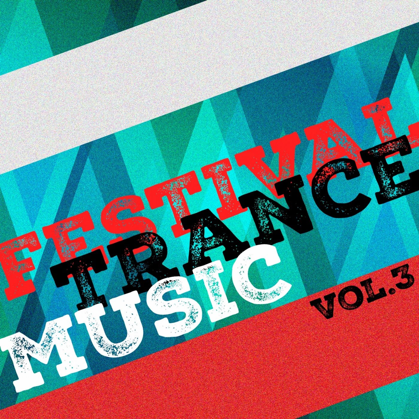 Festival Trance Music, Vol. 3