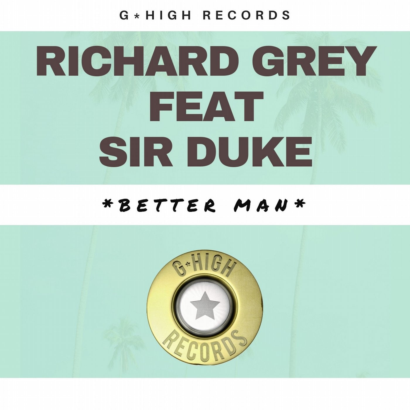 Better Man feat. Sir Duke
