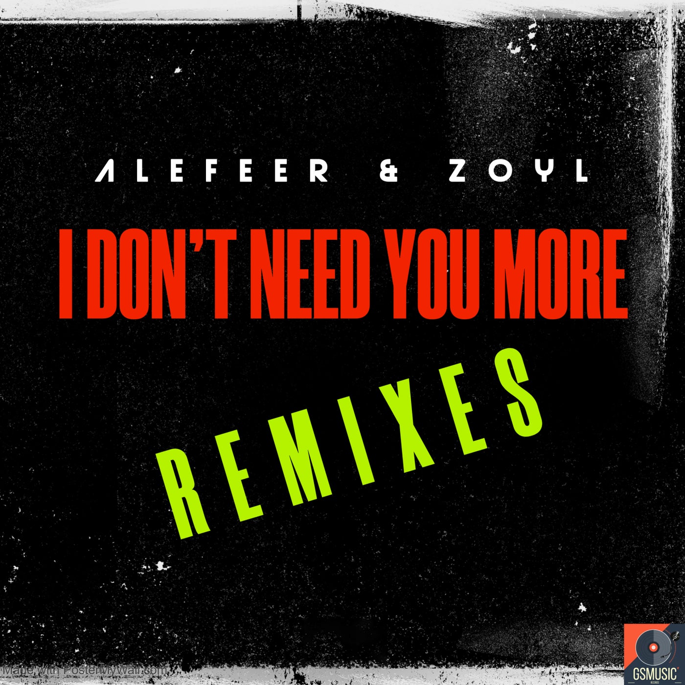I Don't Need You More (Remixes)