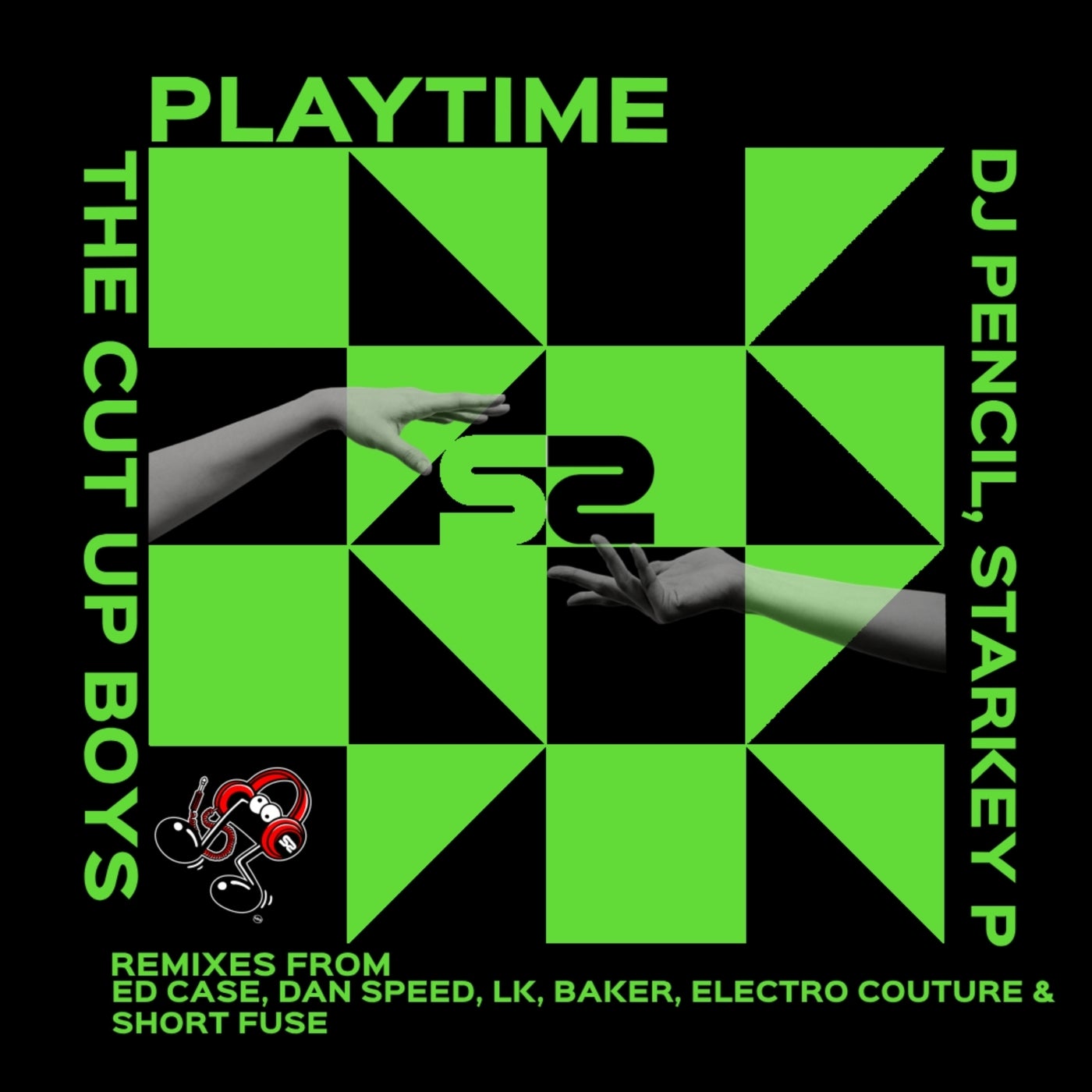 The Cut Up Boys, Dj Pencil, Starkey P –  Playtime [STEP2]