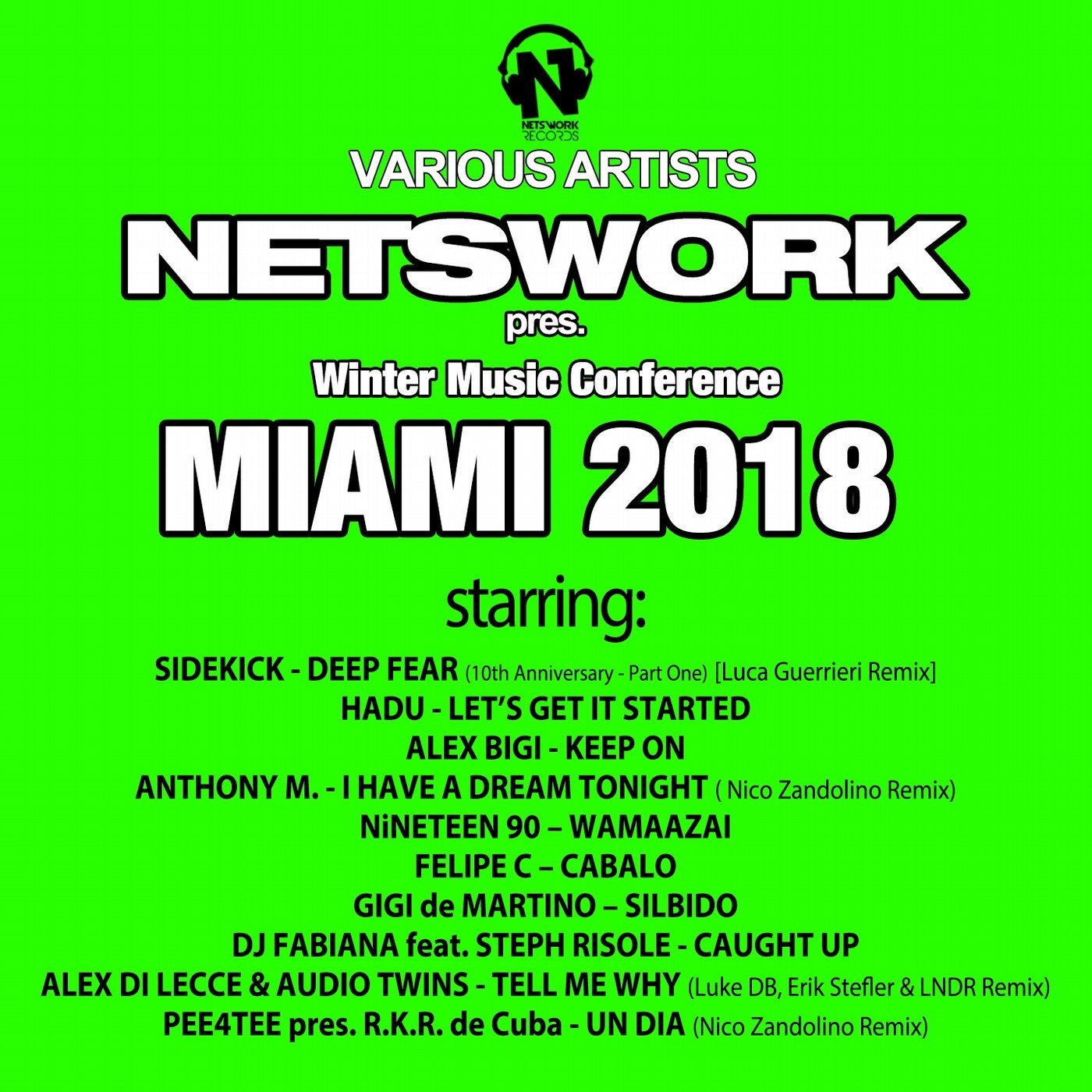 Netswork Presents Winter Music Conference Miami 2018