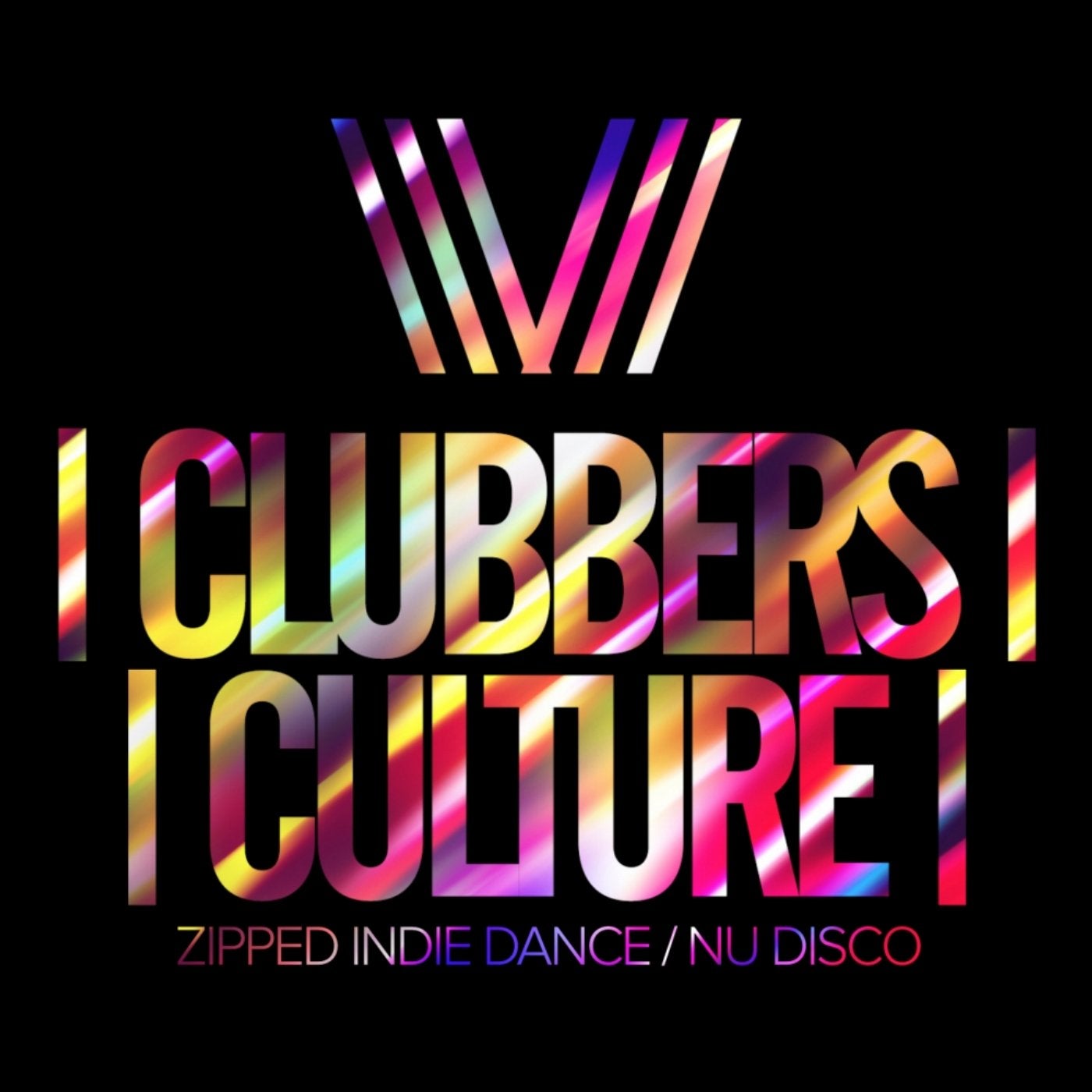 Clubbers Culture: Zipped Indie Dance: Nu Disco