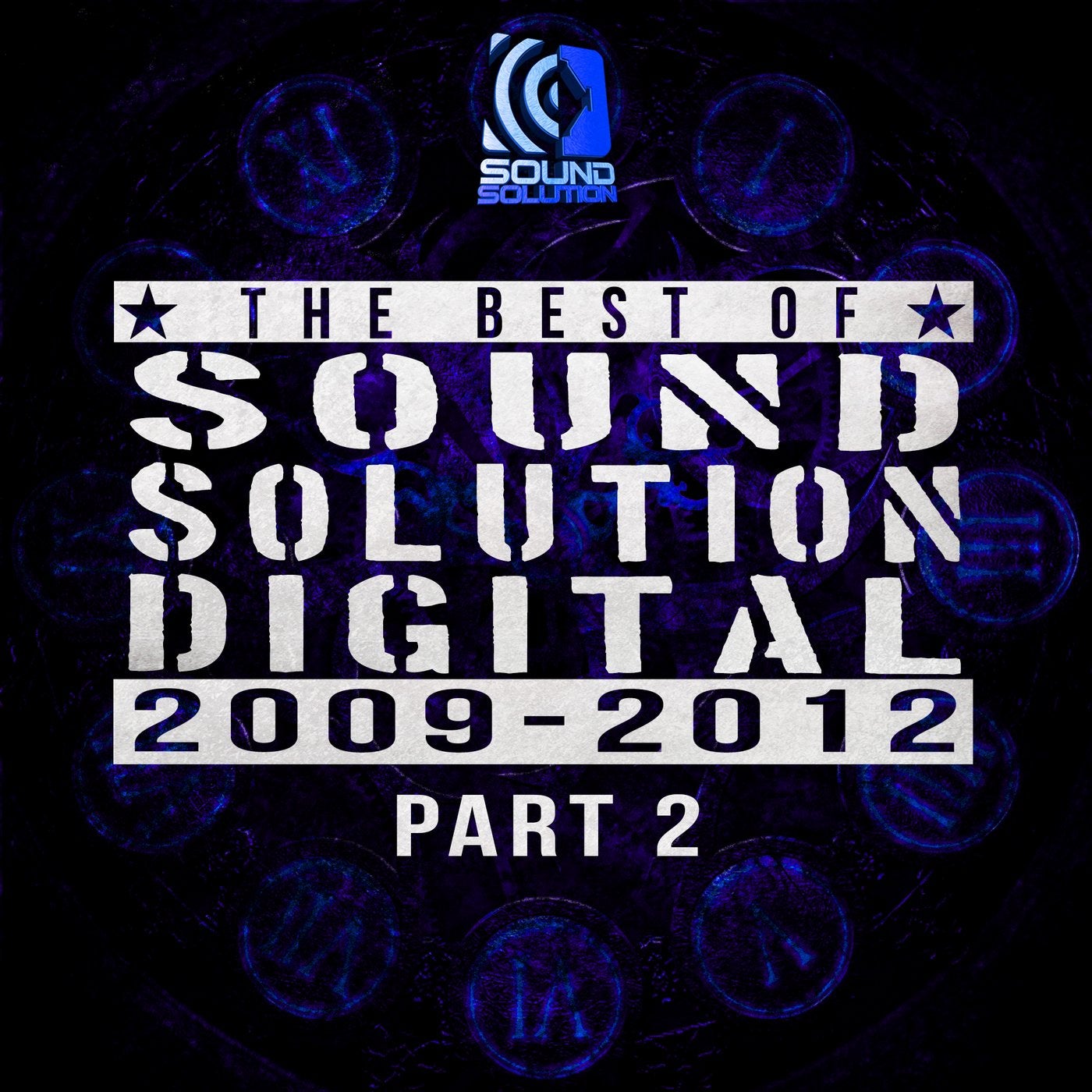 Best Of Sound Solution Digital 2009-2012 Part 2