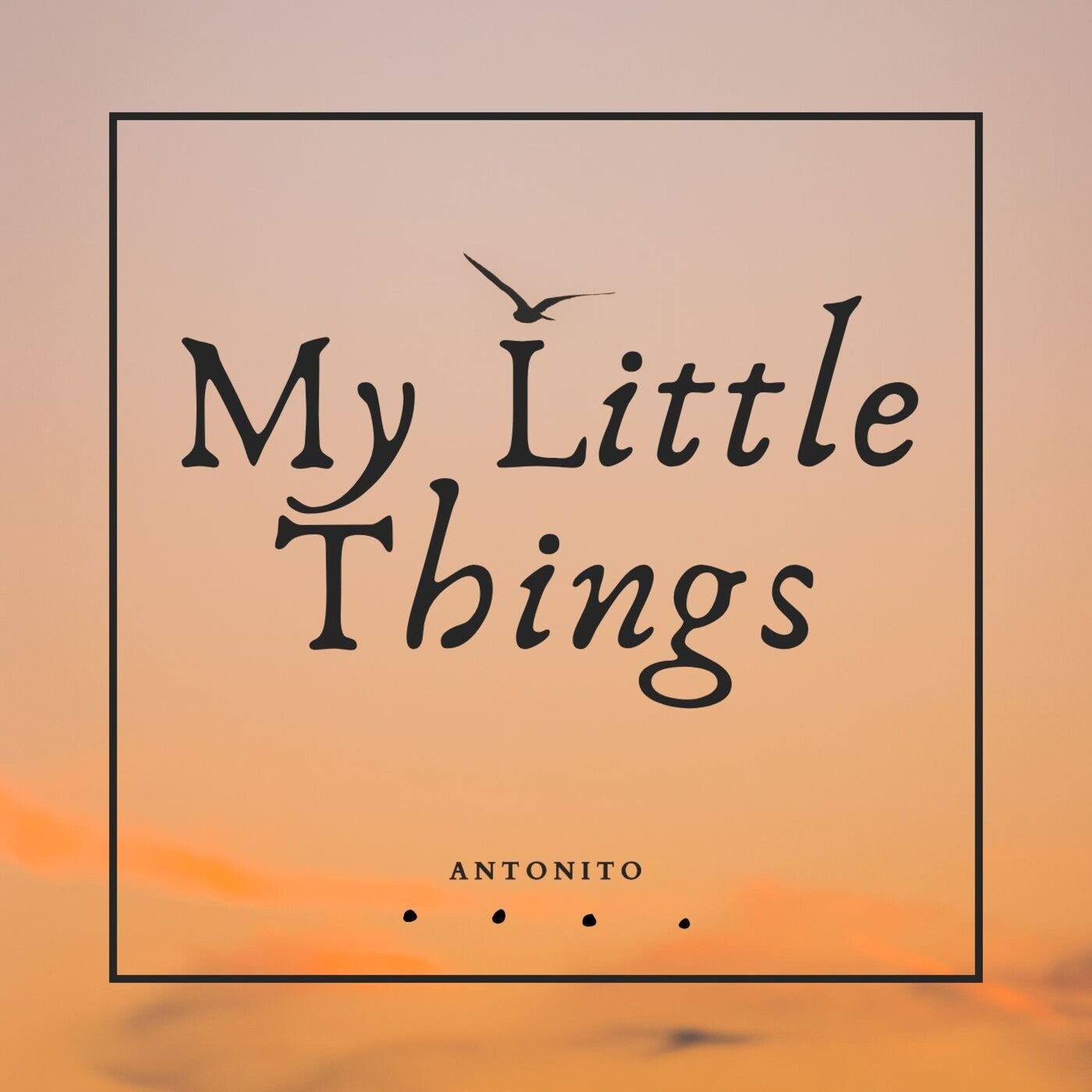 My Little Things