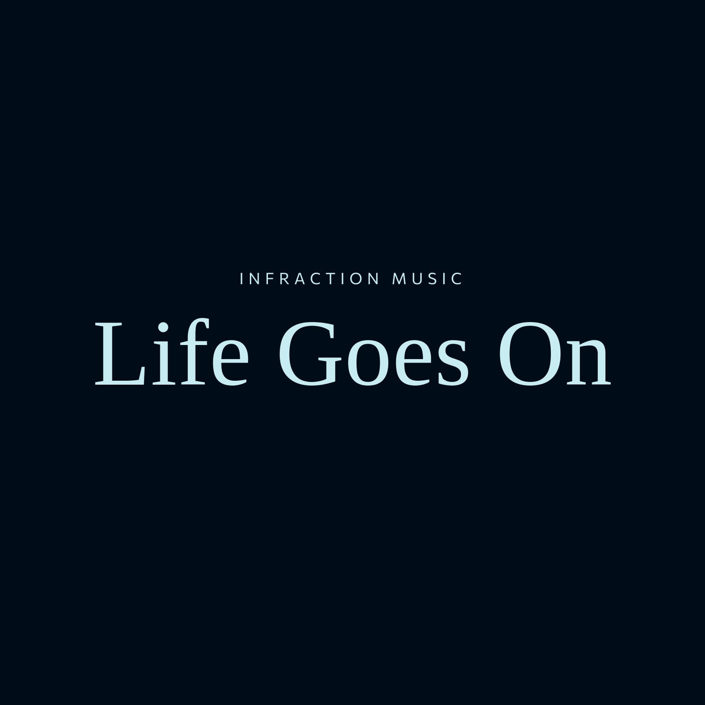 Life Goes On