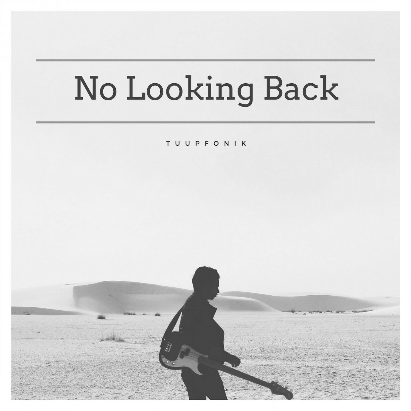 No Looking Back