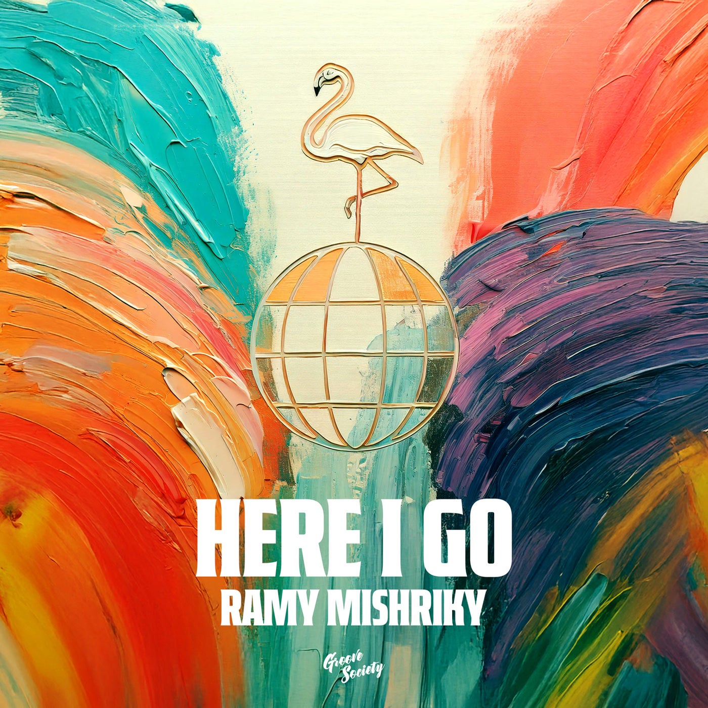 Ramy Mishriky –  Here I Go (Extended Mix) [Groove Society Records]