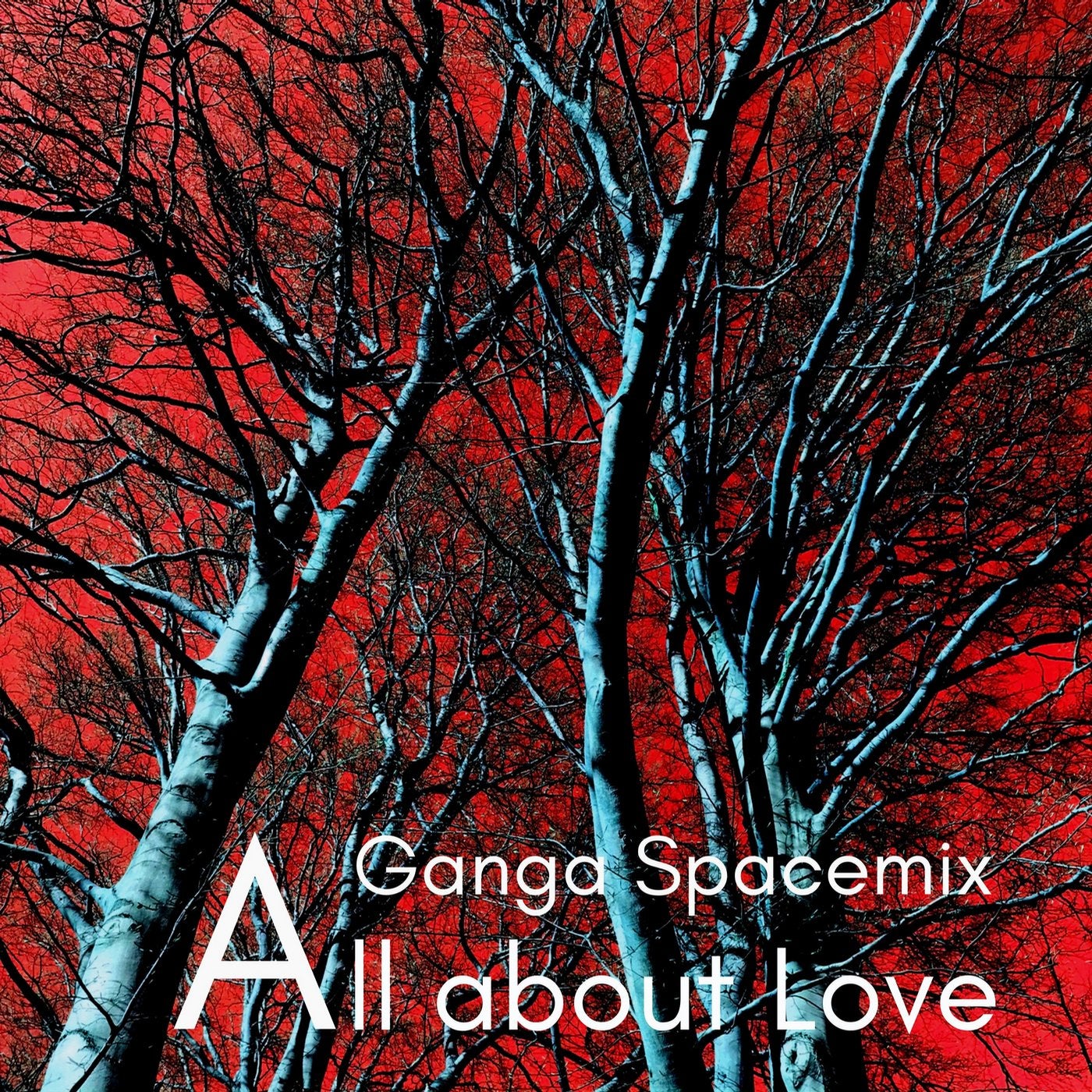 All About Love (Ganga Spacemix)