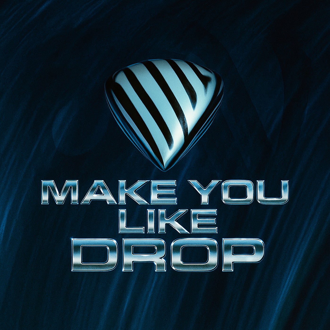 Make you like Drop