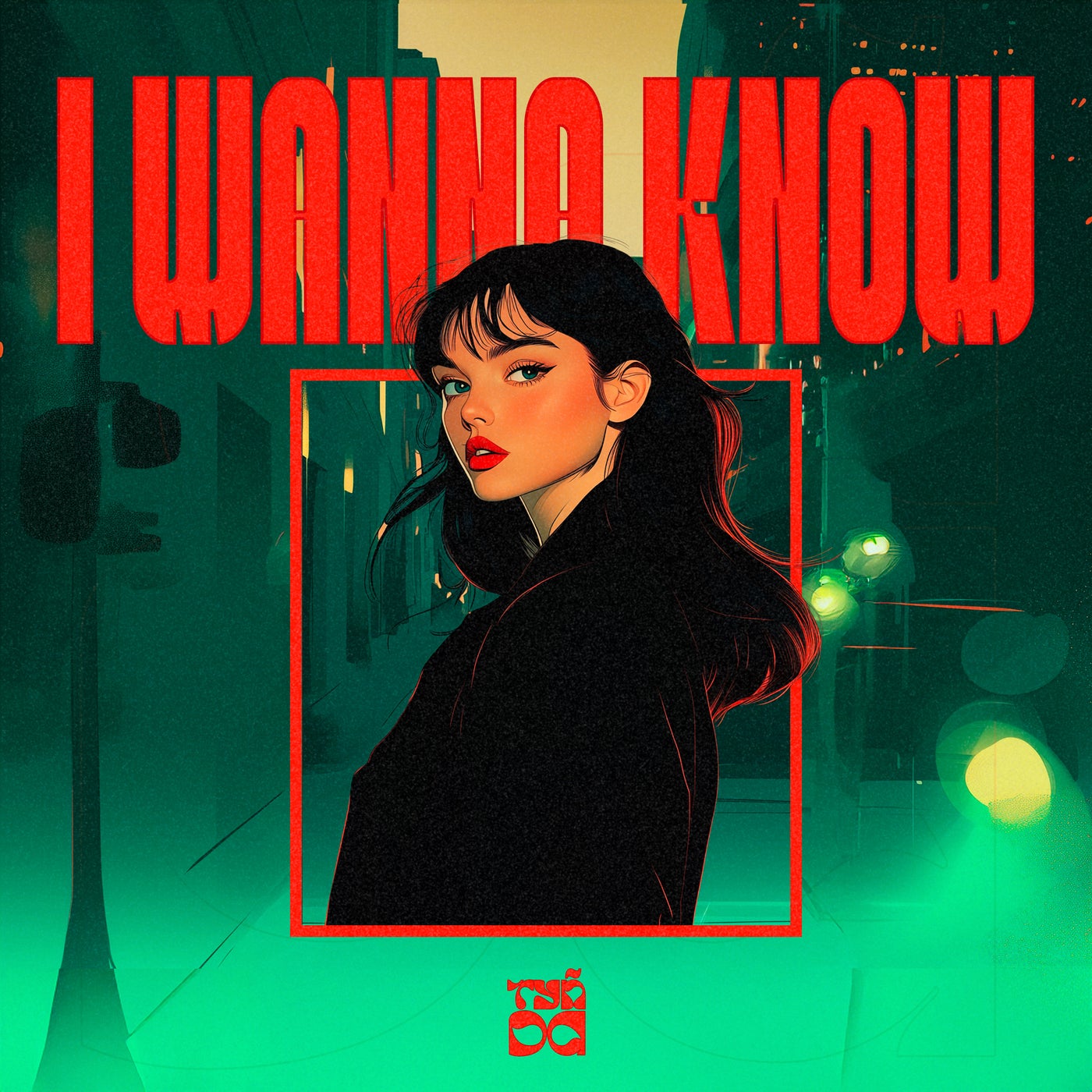 I Wanna Know