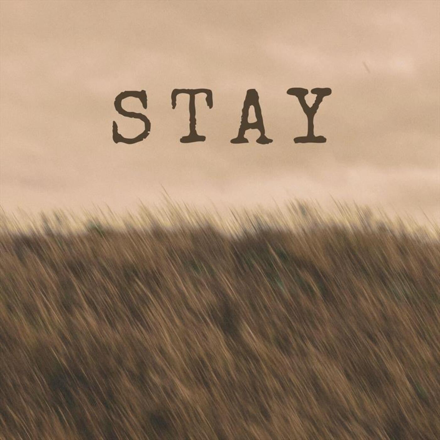 Stay