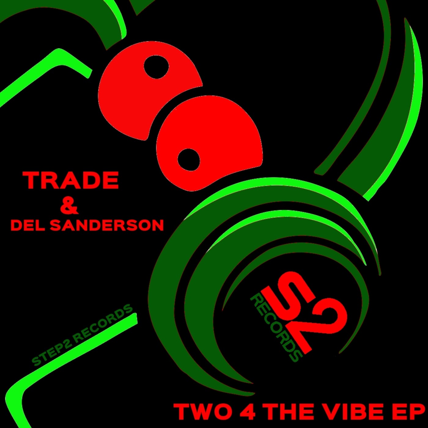 Two 4 the Vibe EP