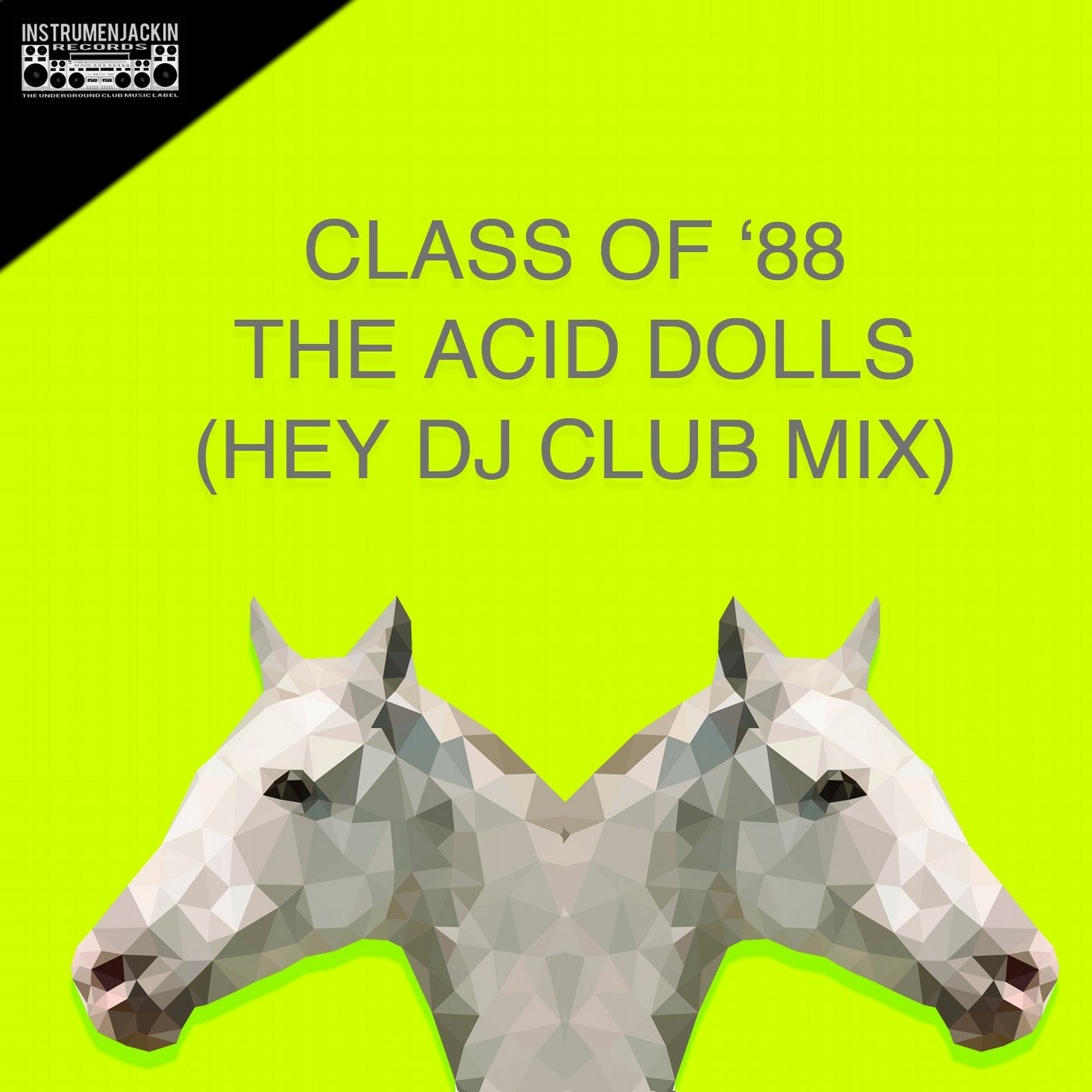 The Acid Dolls (Hey DJ Club Mix)
