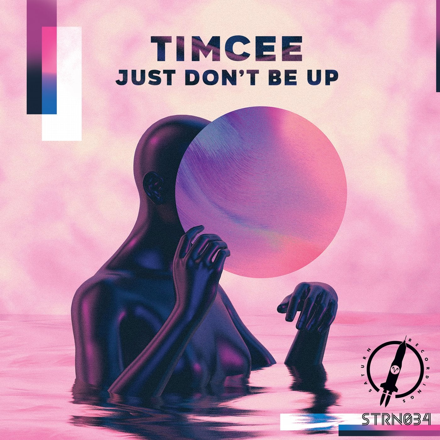 Just Don't Be Up (Extended Mix)