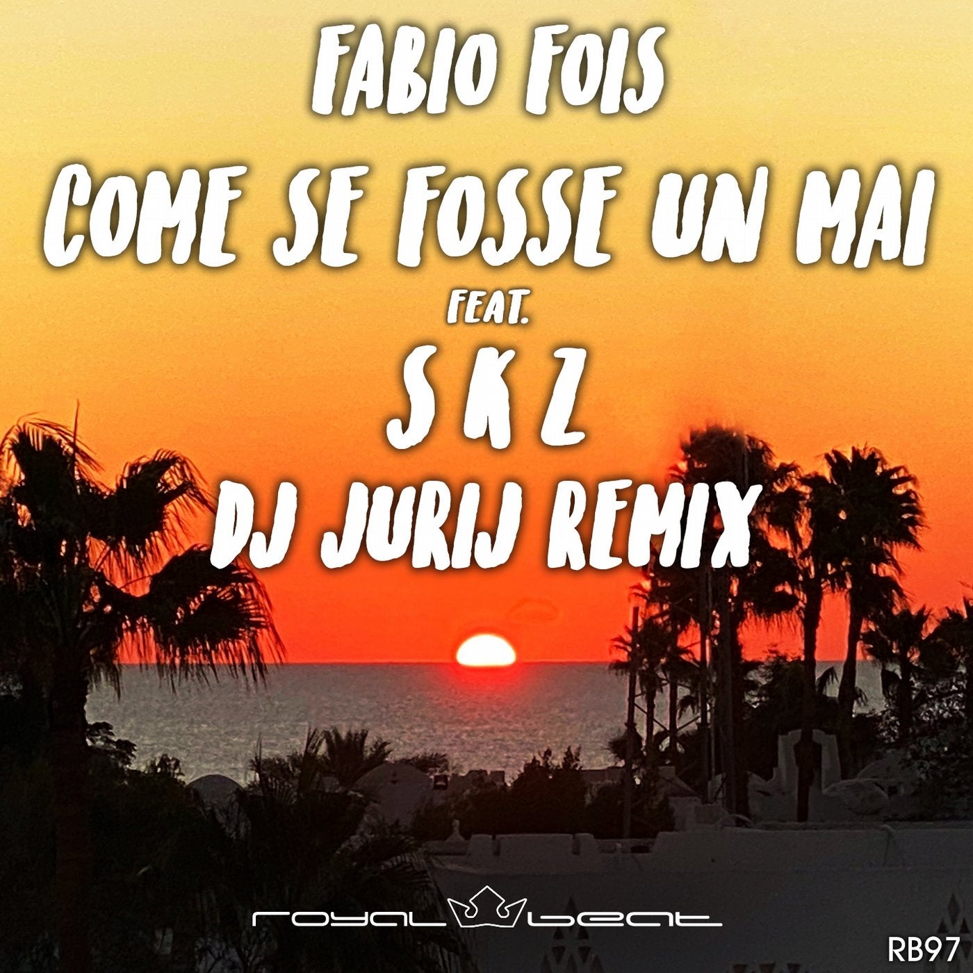 Come se fosse un mai (feat. SKZ) [DJ Jurij Remix]