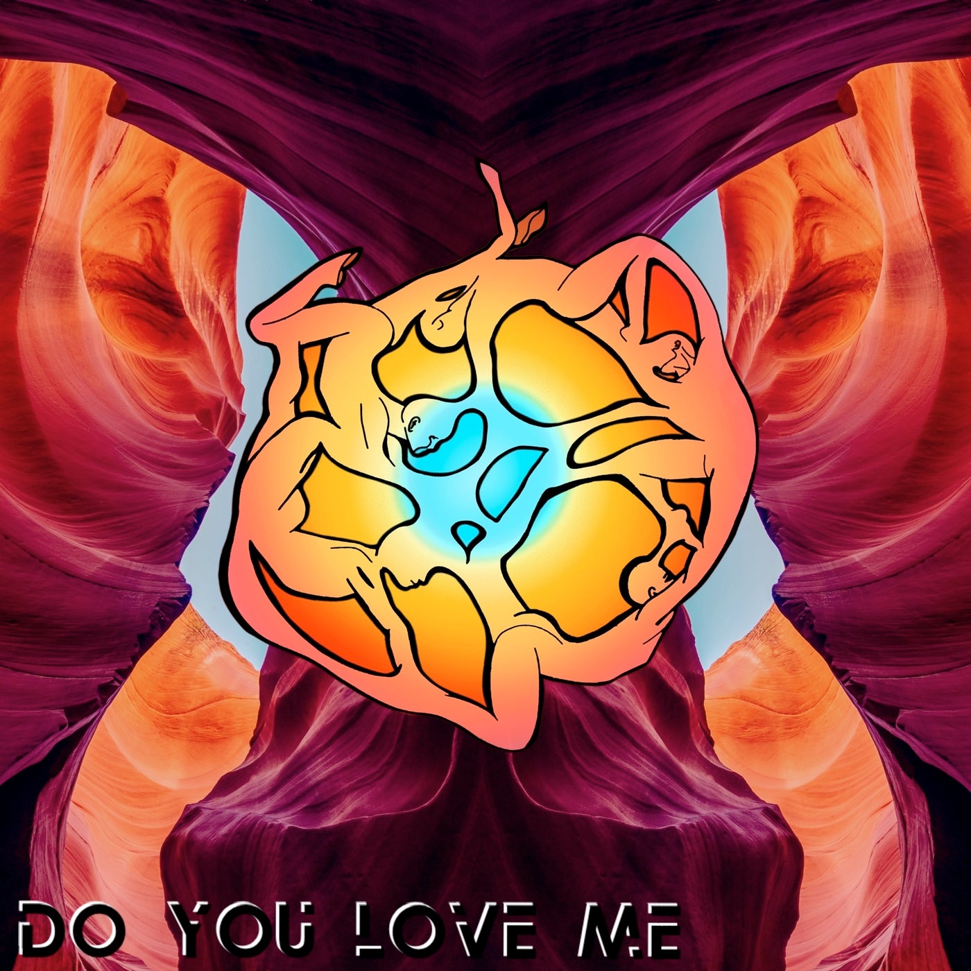 Do You Love Me