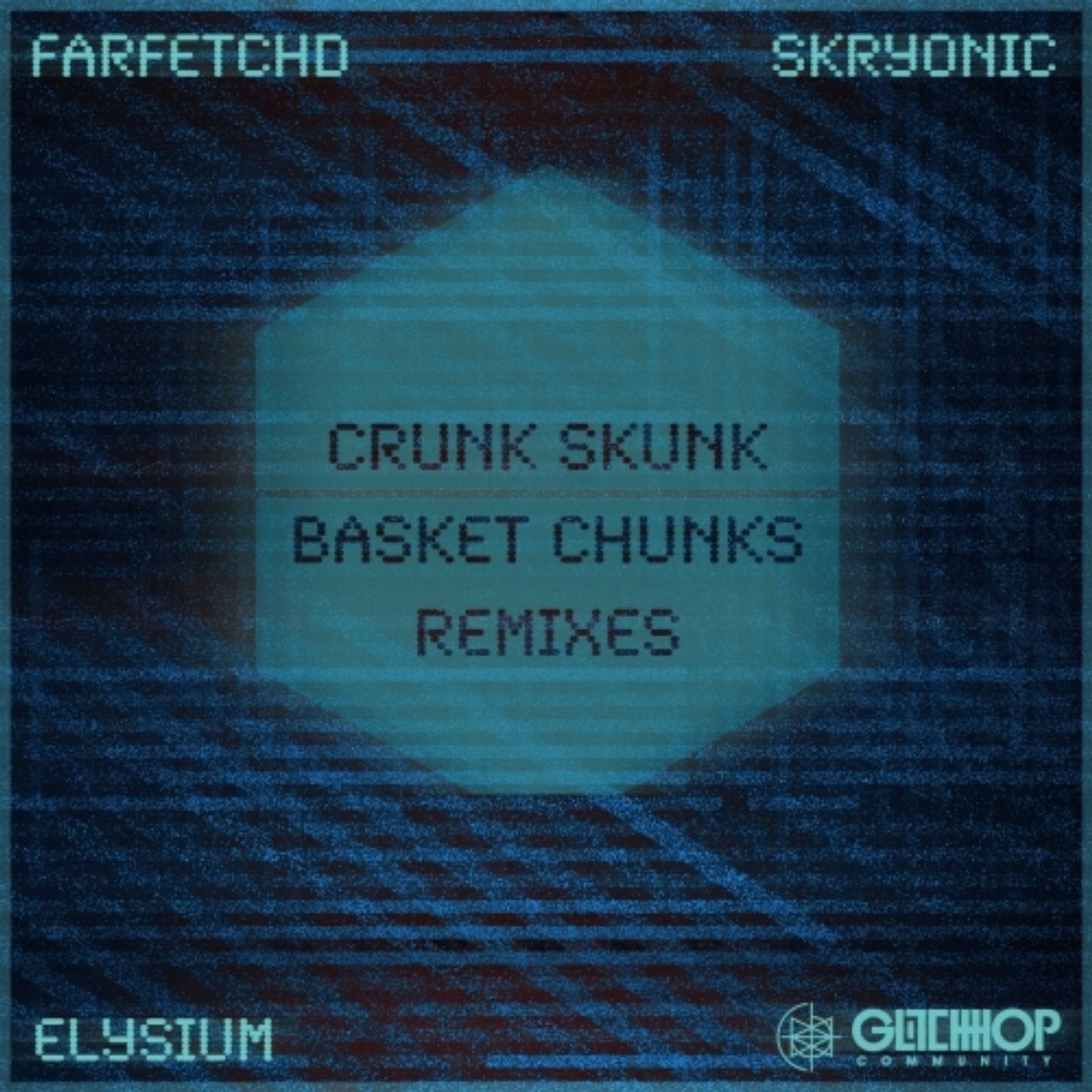 Crunk Skunk / Basket Chunks Remixes