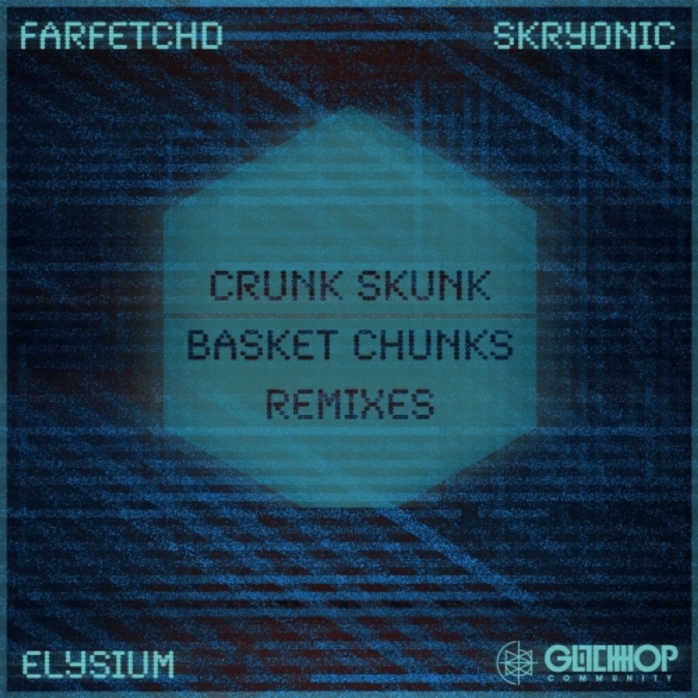 Crunk Skunk / Basket Chunks Remixes