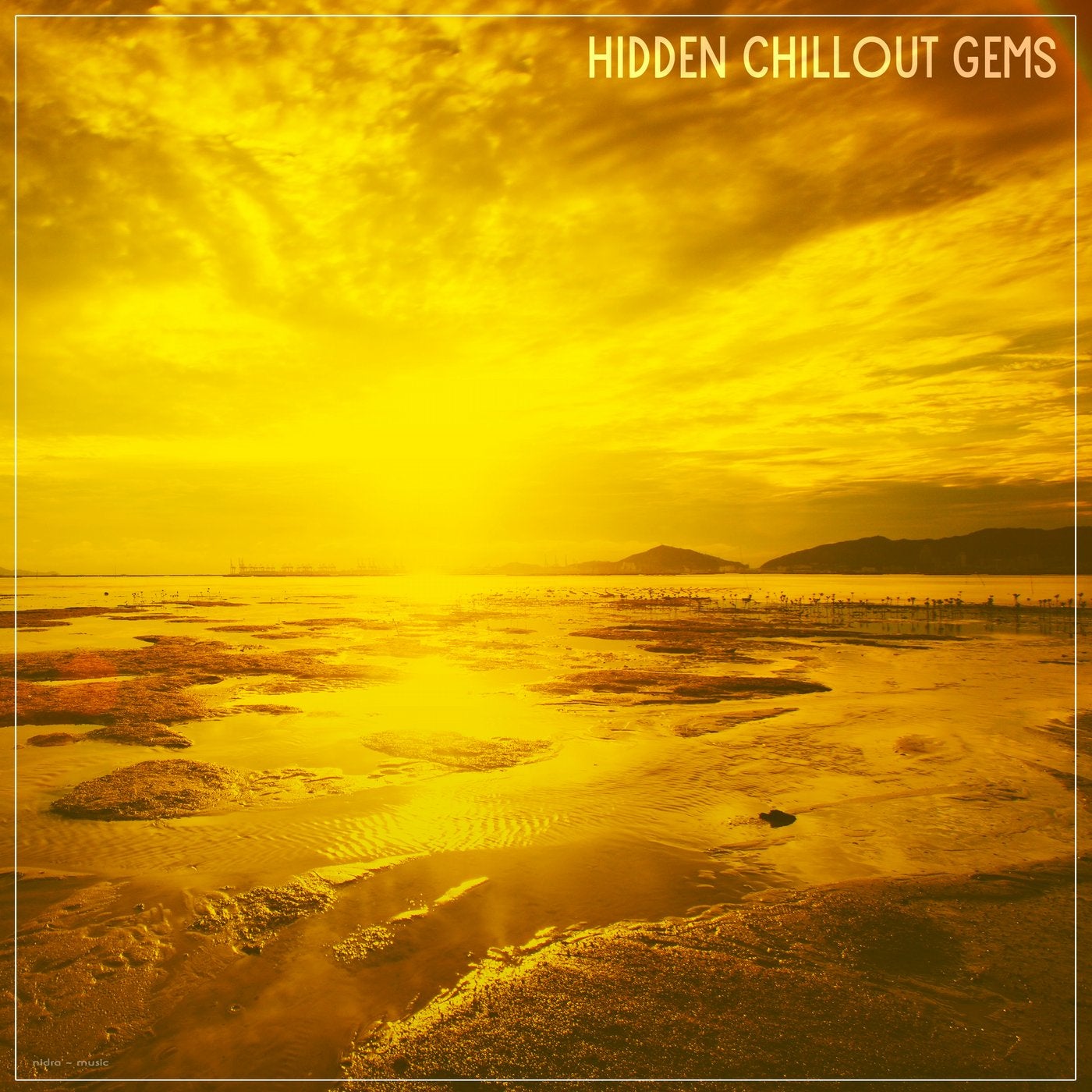 Hidden Chillout Gems