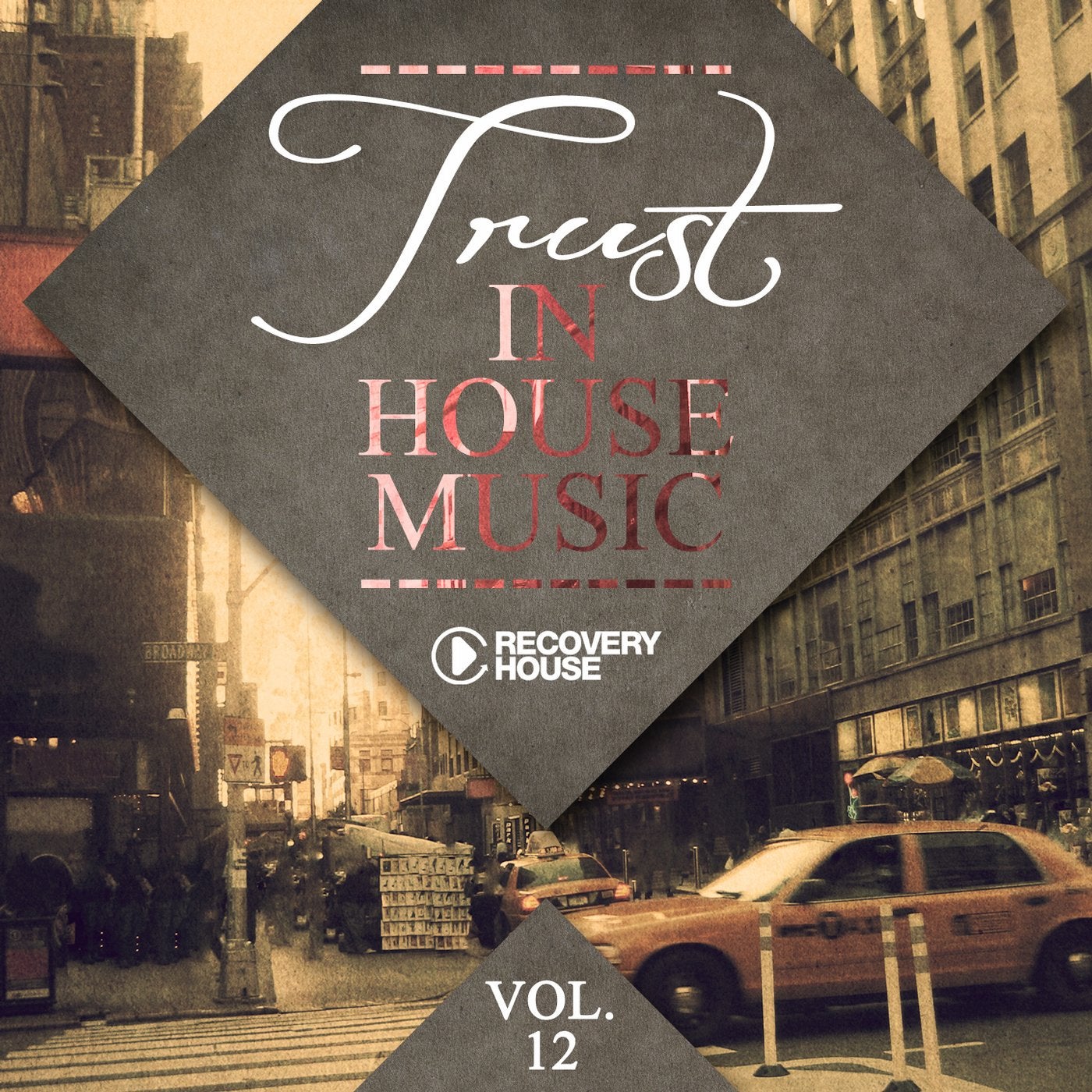 Trust In House Music Vol. 12