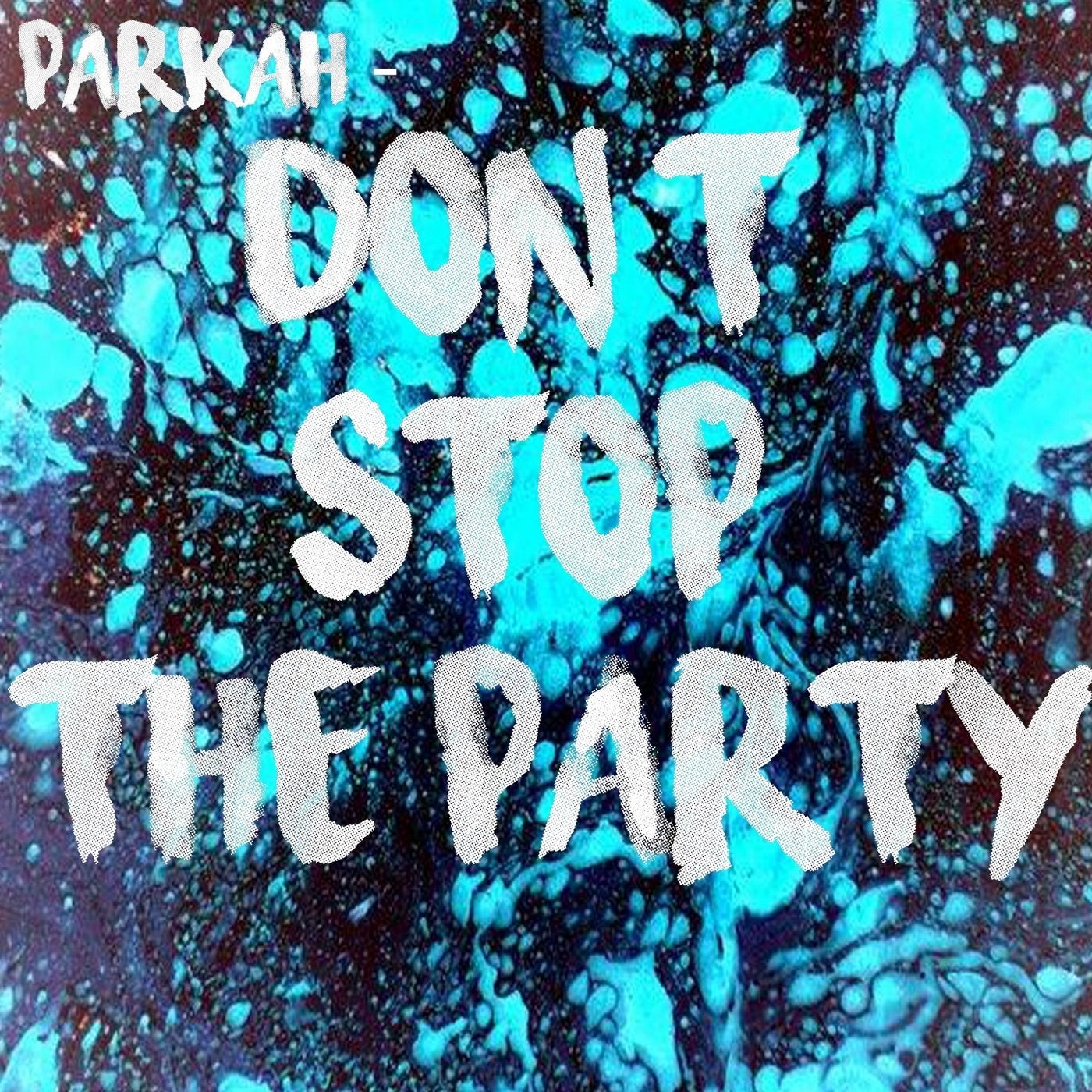 Don't Stop the Party