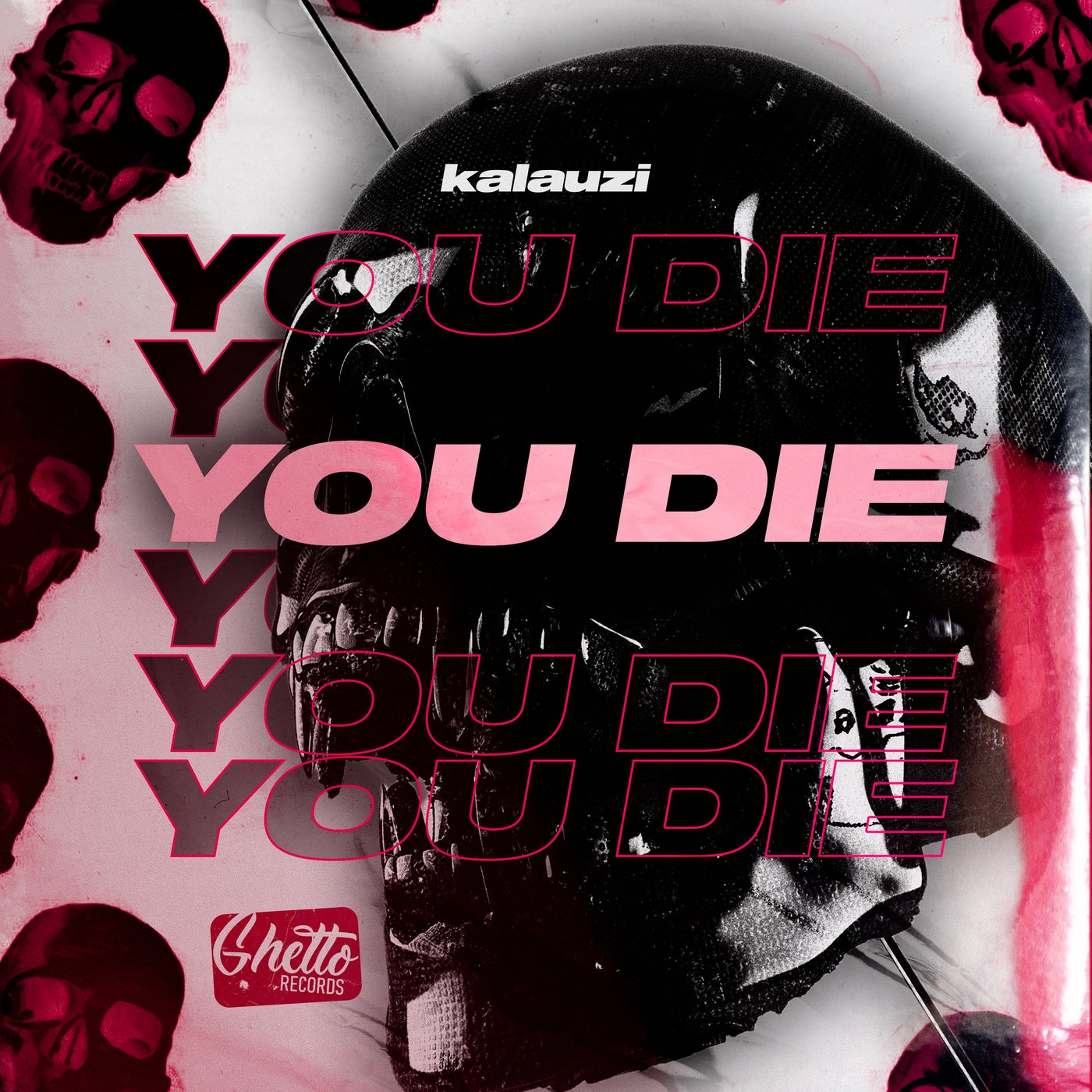 YOU DIE