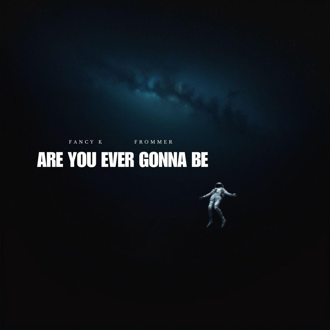 Are You Ever Gonna Be