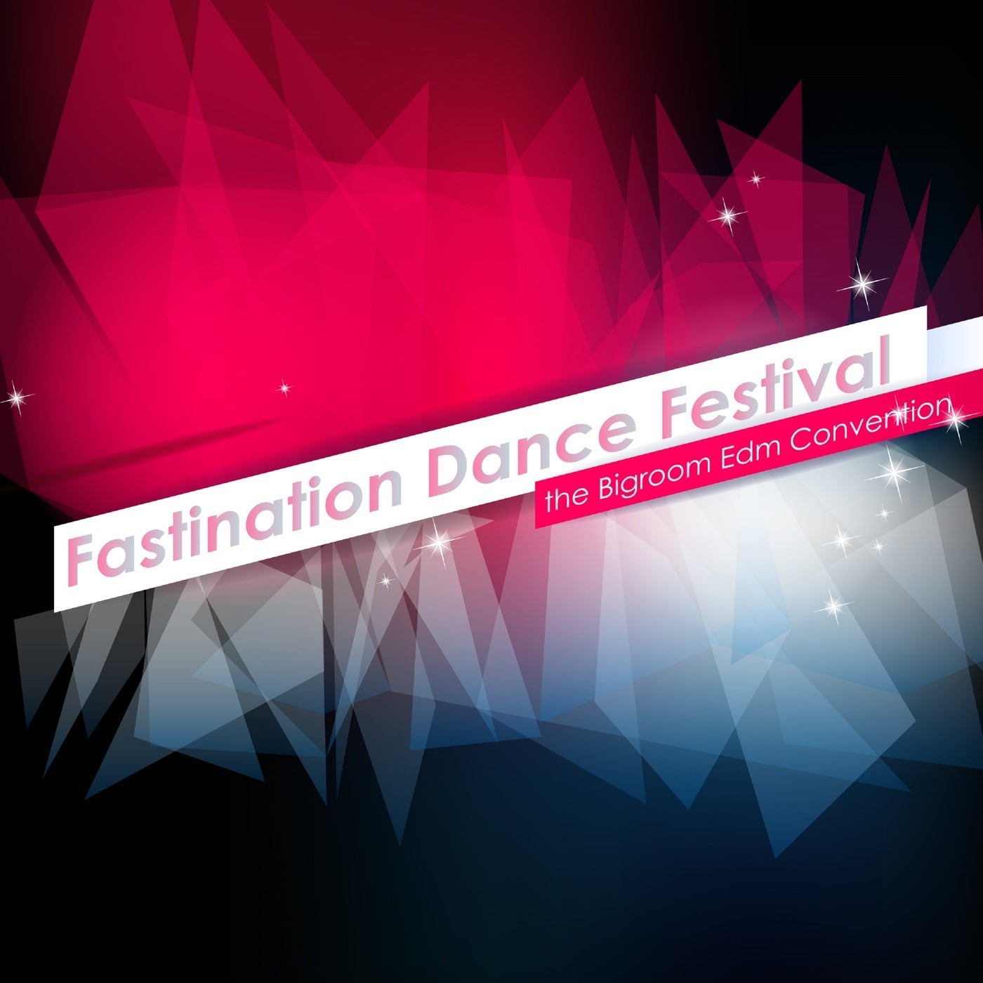 Fastination Dance Festival - the Bigroom EDM Convention