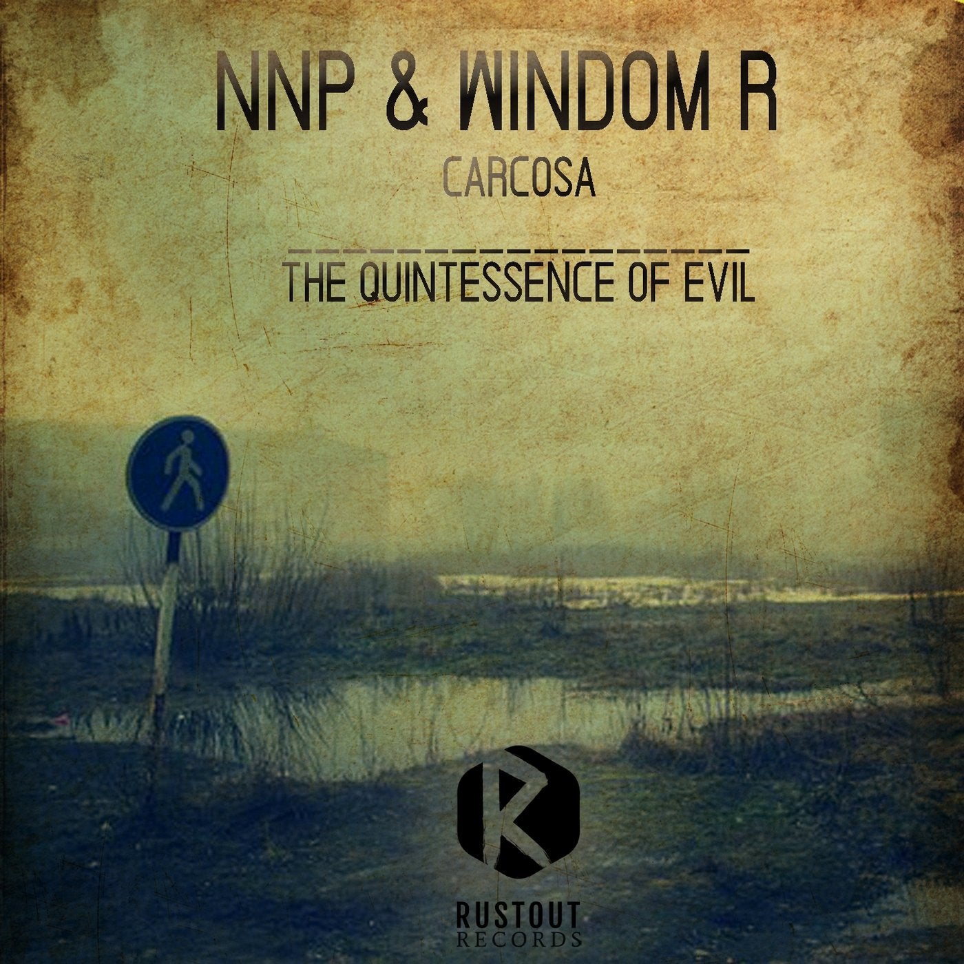 Carcosa / The Quintessence of Evil