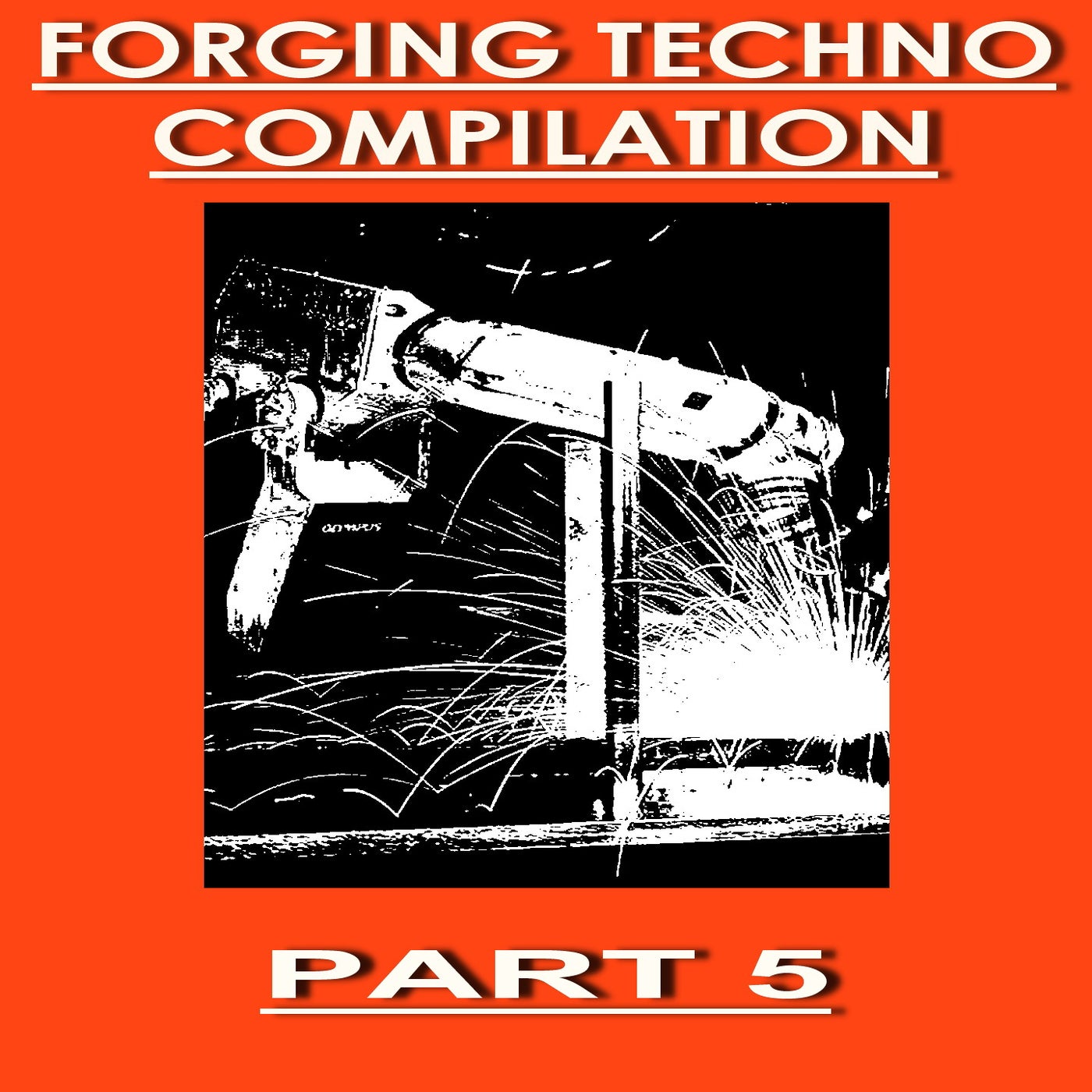 Forging Techno Compilation, Pt. 5