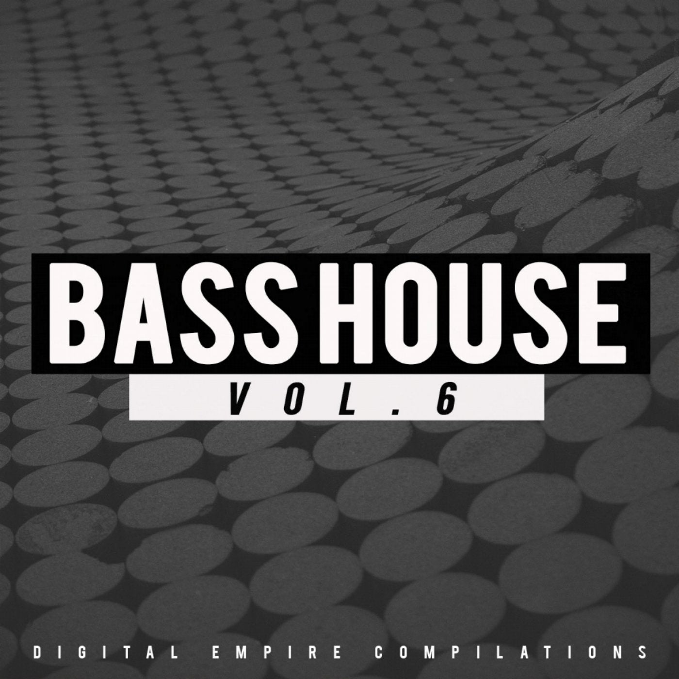 Bass House, Vol.6