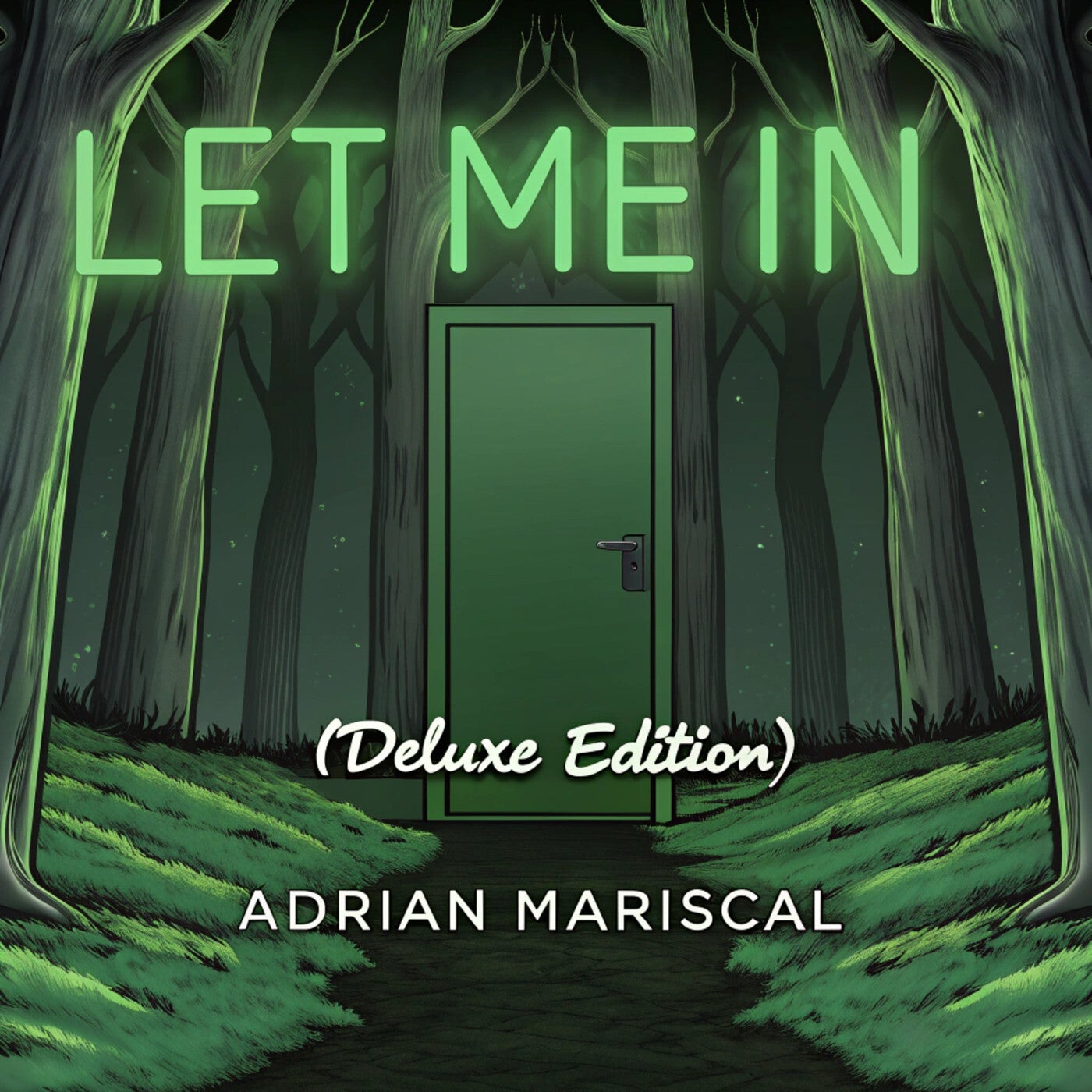 Let Me In (Deluxe Edition)