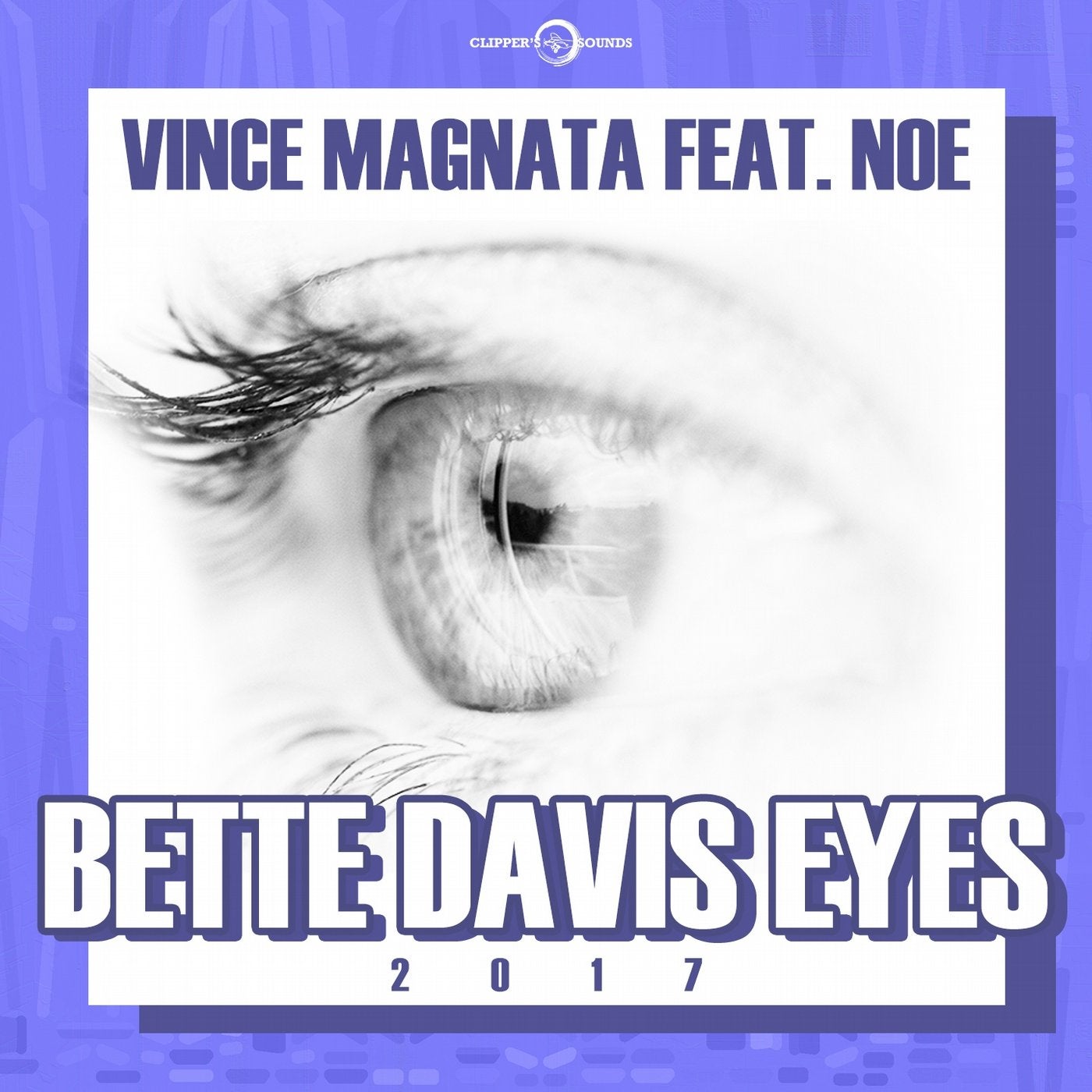 Bette Davis Eyes 2017 (feat. Noe)