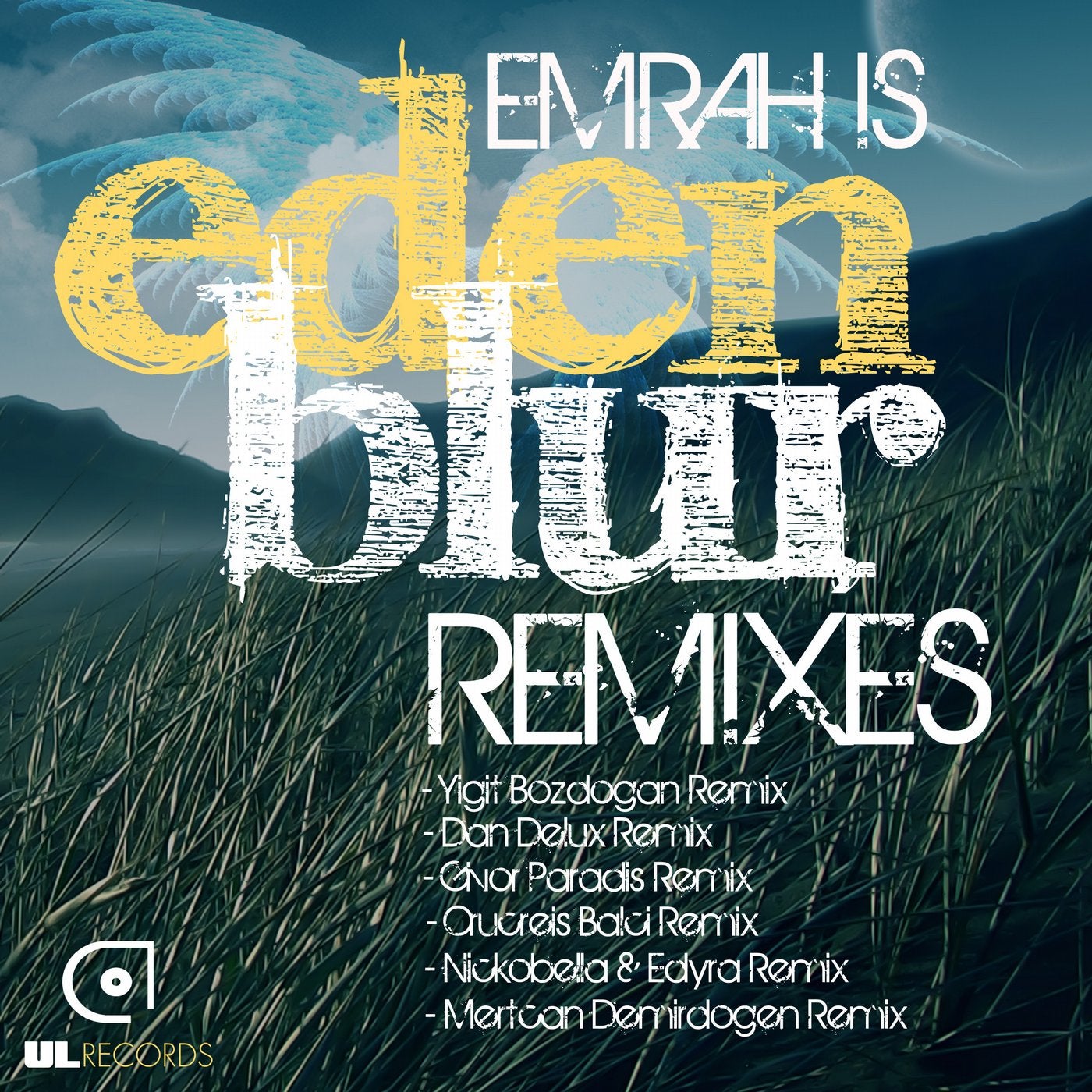 Eden Blur (Remixes)