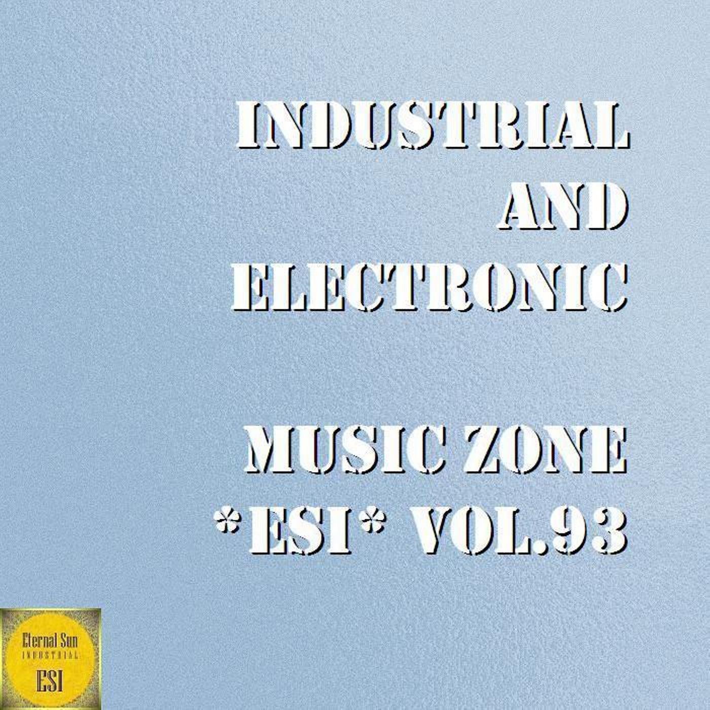Industrial & Electronic: Music Zone Esi, Vol. 93