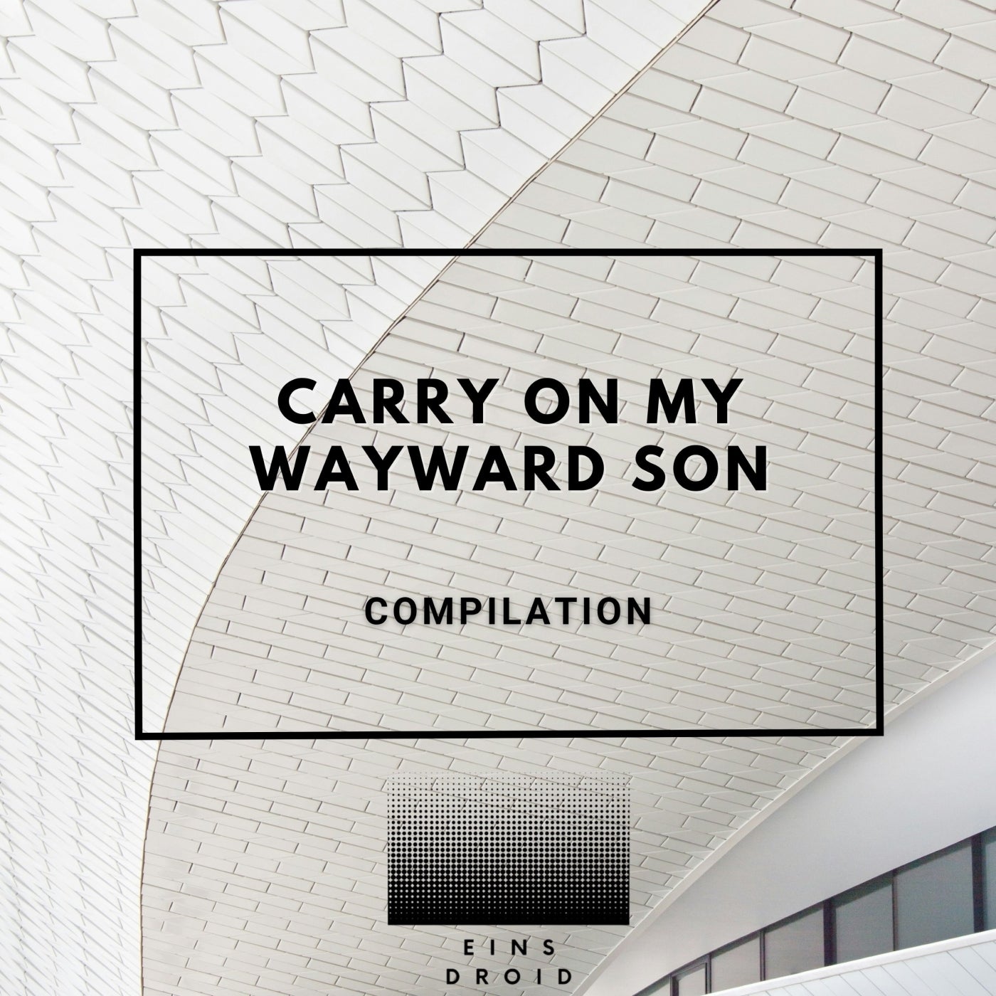 Carry on My Wayward Son