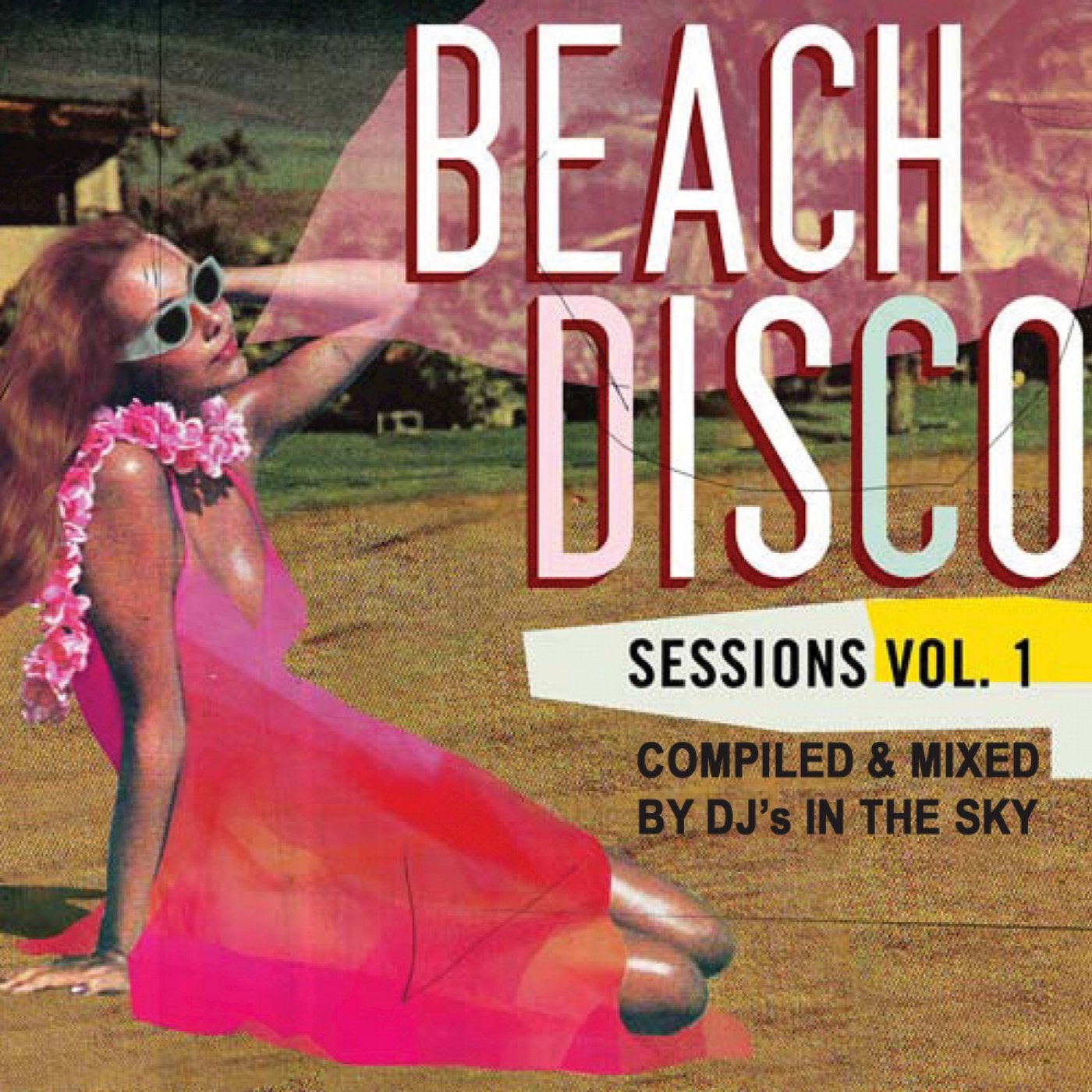 Beach Disco Sessions Vol 1